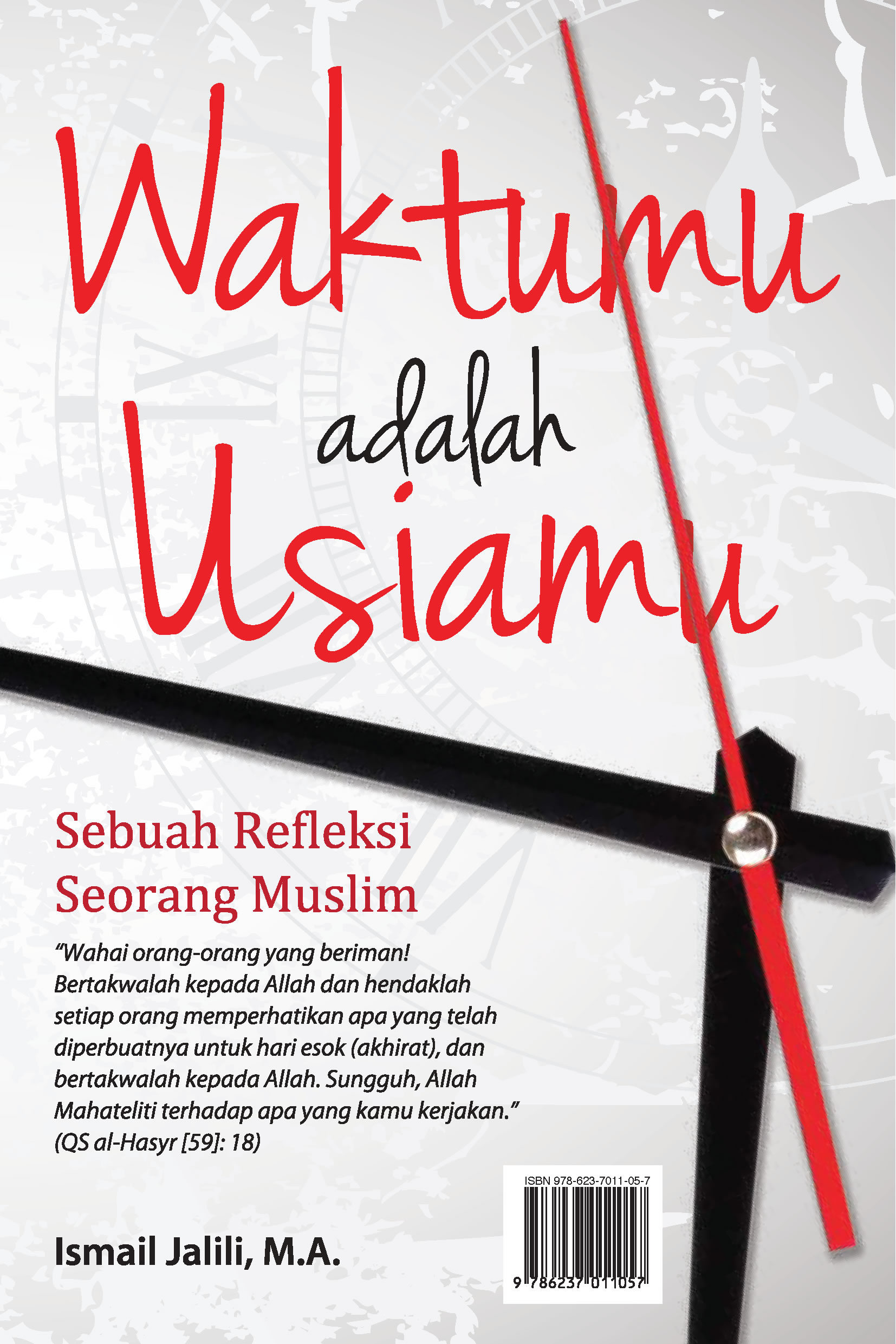 Waktumu adalah usiamu [sumber elektronis] : sebuah refleksi seorang muslim