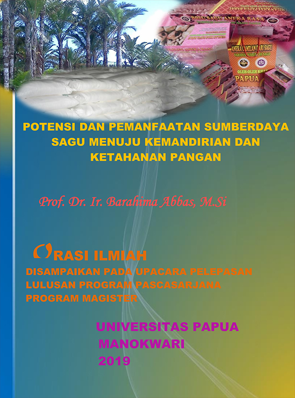 Potensi dan pemanfaatan sumberdaya sagu menuju kemandirian dan ketahanan pangan [sumber elektronis]