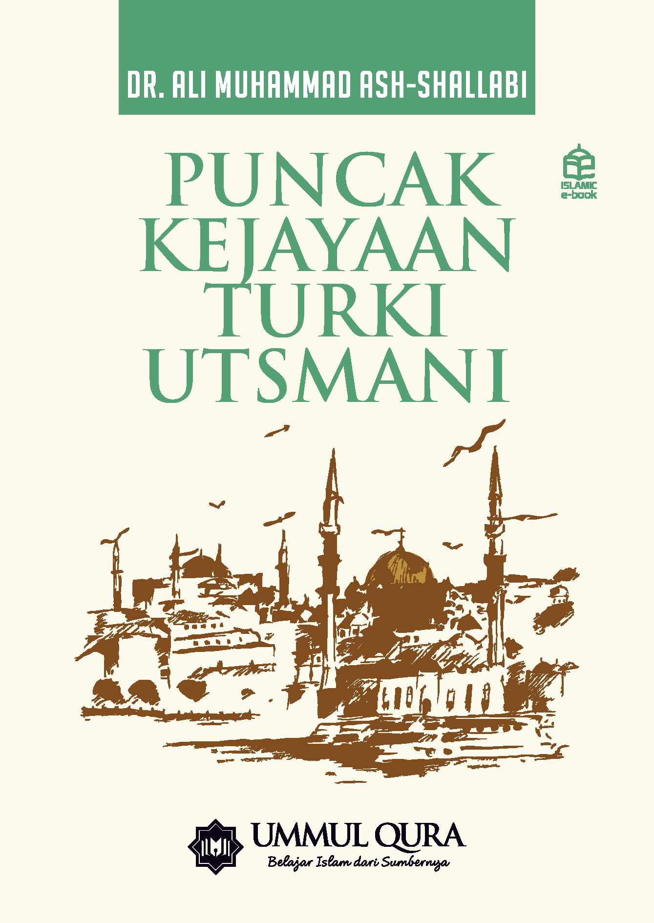 Puncak kejayaan Turki Utsmani [sumber elektronis]