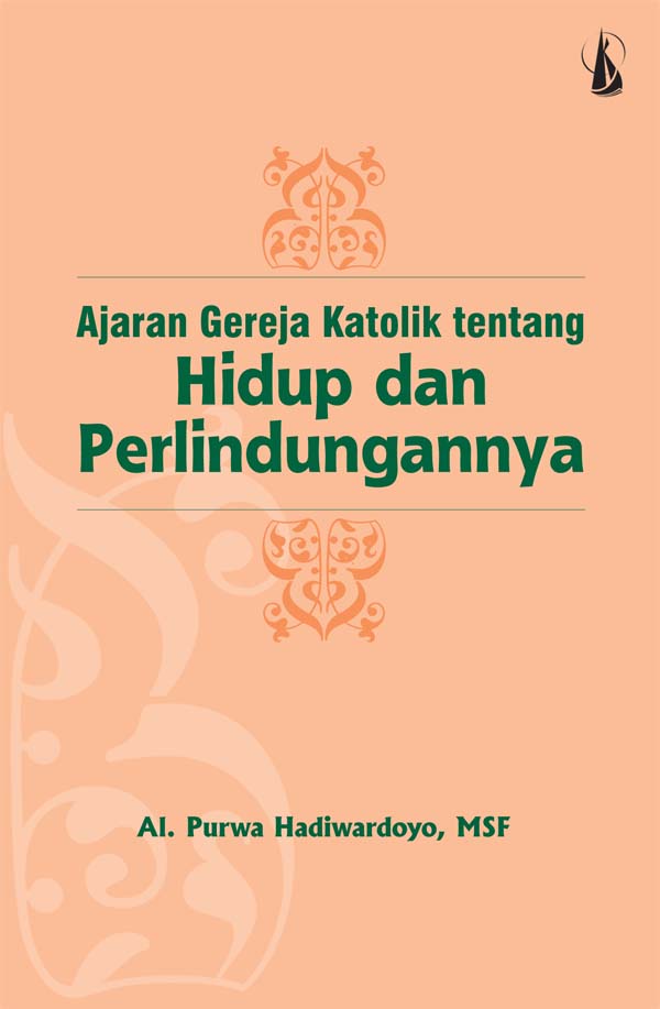 Ajaran gereja katolik tentang hidup dan perlindungannya [sumber elektronis]