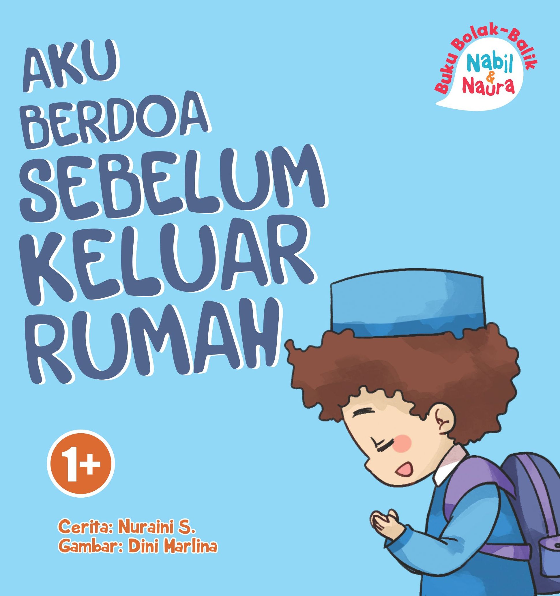 Aku berdoa sebelum keluar rumah - aku berdoa setelah sampai rumah [sumber elektronis]