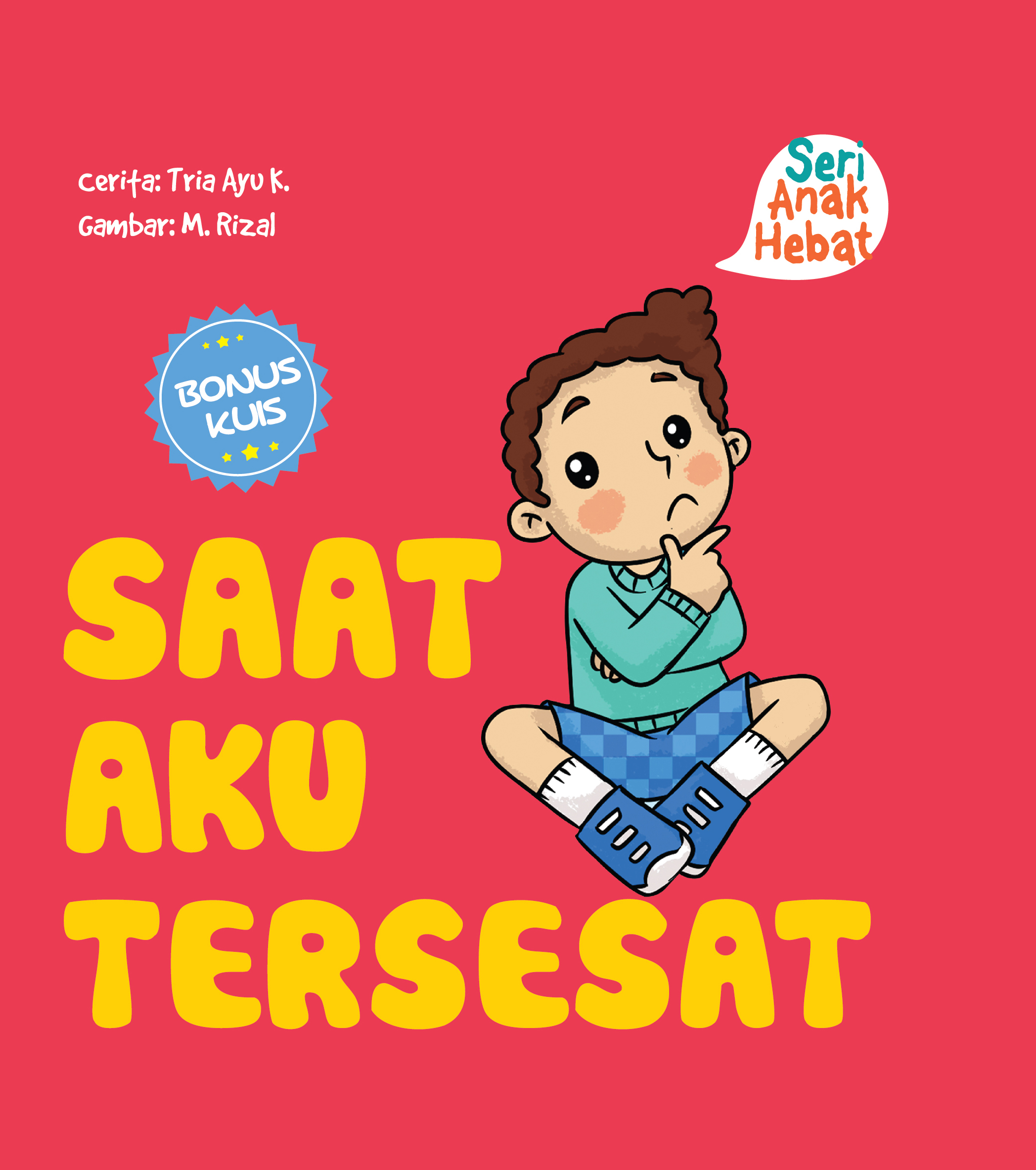 Saat aku tersesat [sumber elektronis]