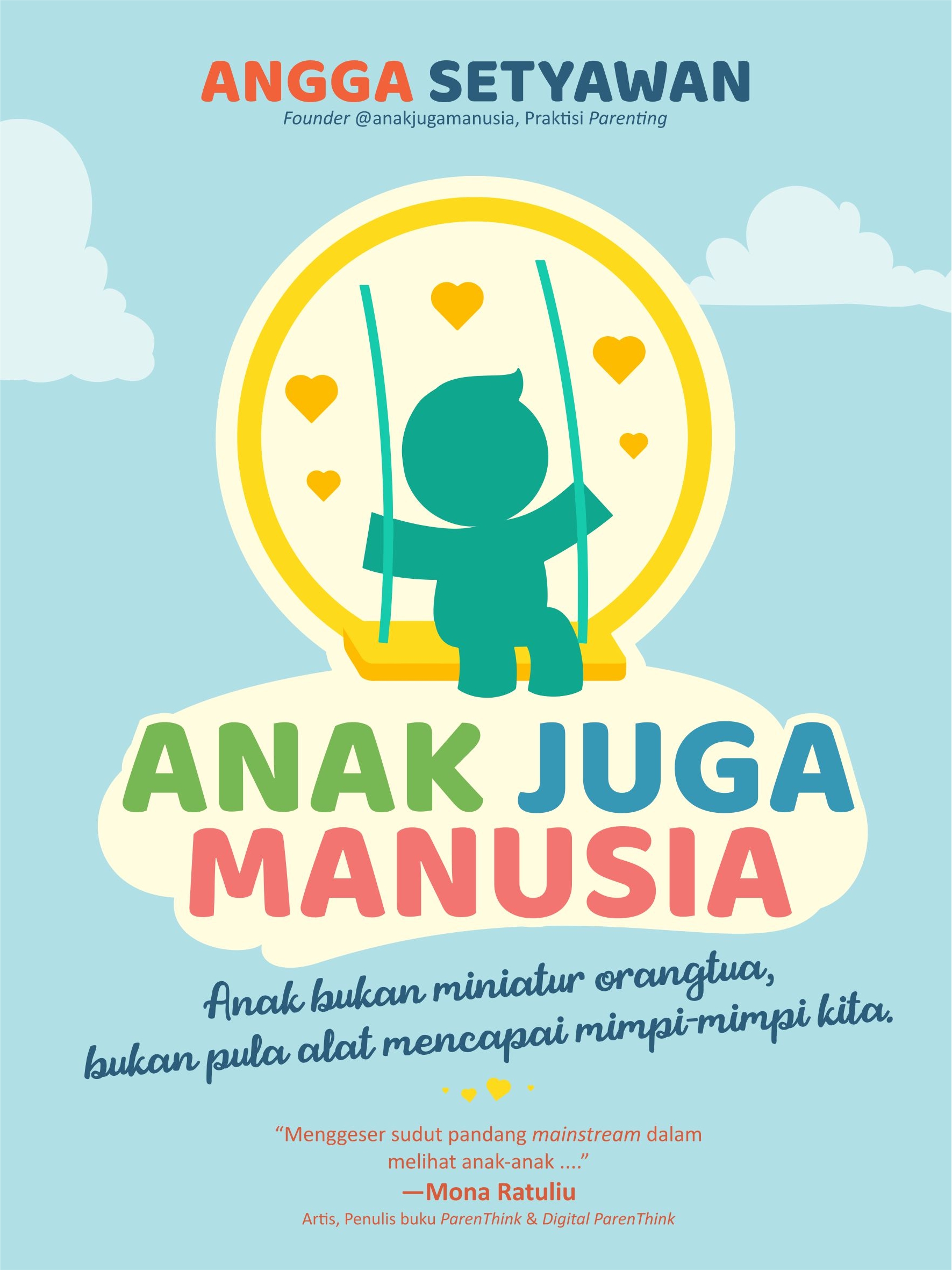 Anak juga manusia [sumber elektronis]