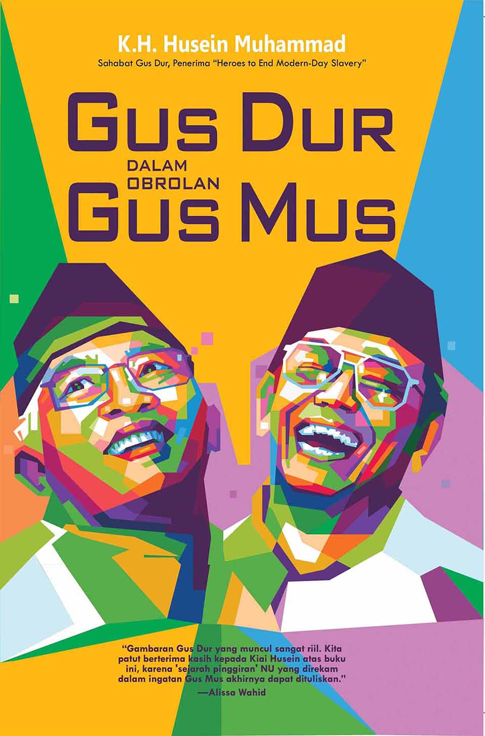 Gus Dur dalam obrolan Gus Mus [sumber elektronis]