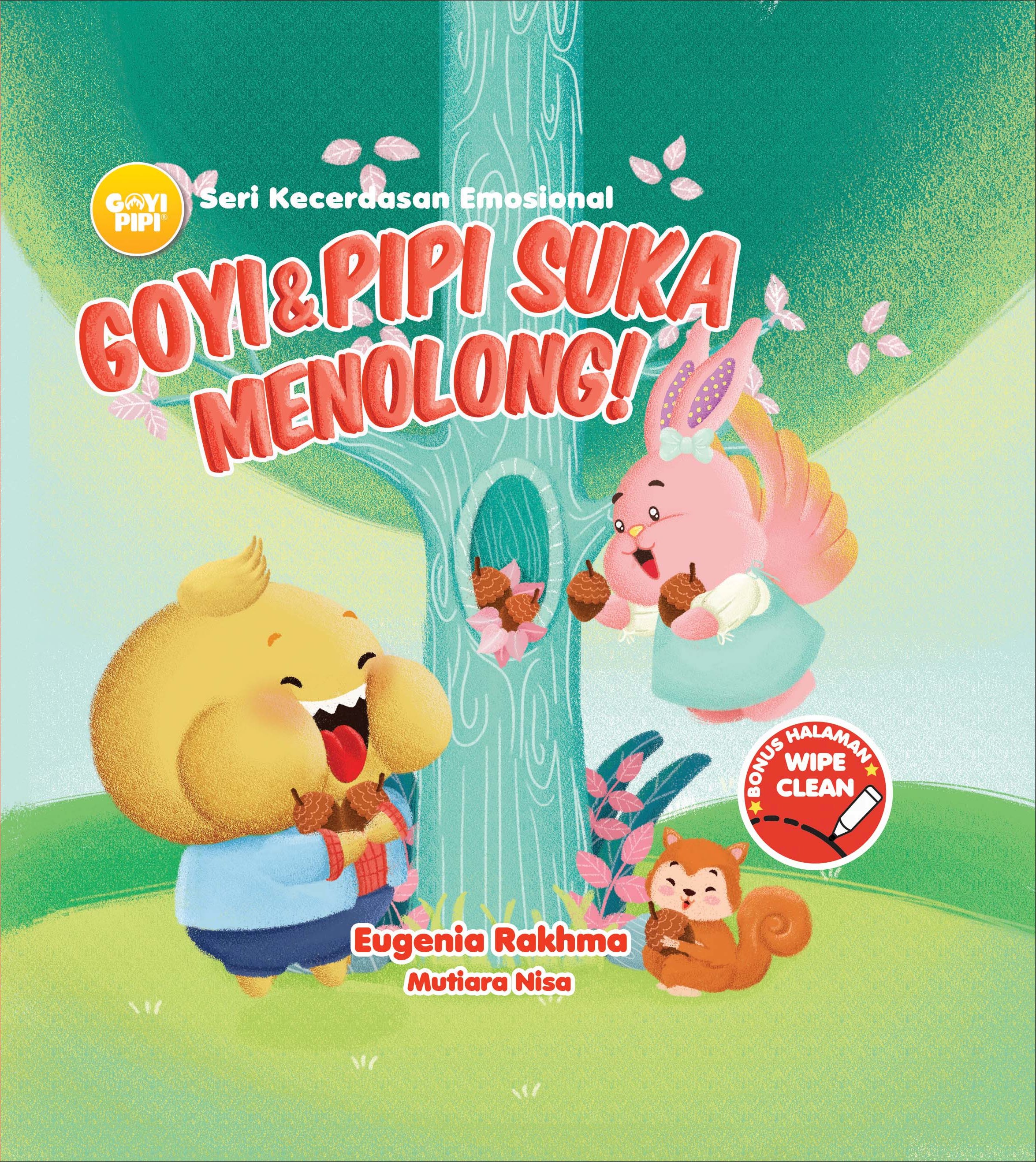 Goyi & Pipi suka menolong [sumber elektronis]