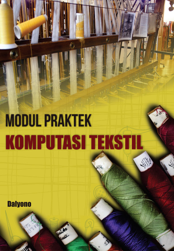 Modul praktik komputasi tekstil [sumber elektronis]