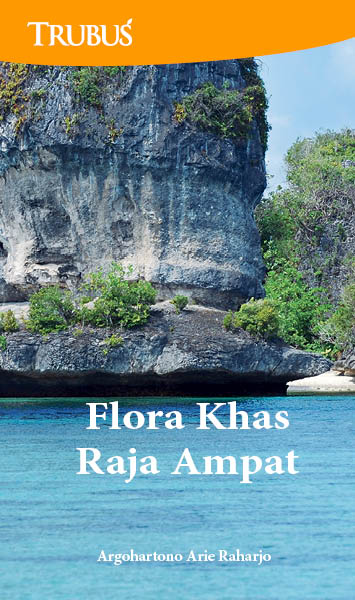 Flora khas rajaampat [sumber elektronis]