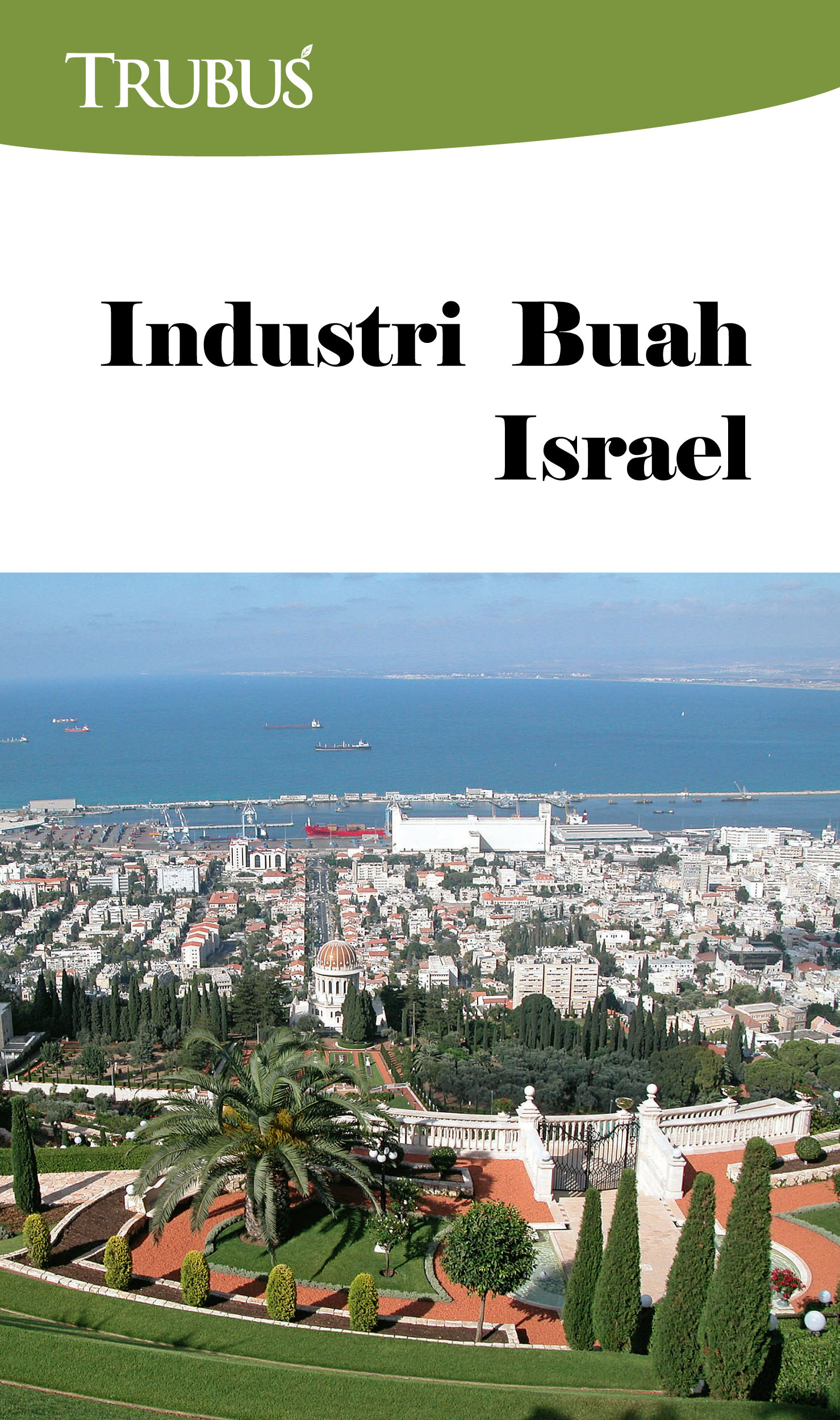 Industri buah Israel [sumber elektronis]