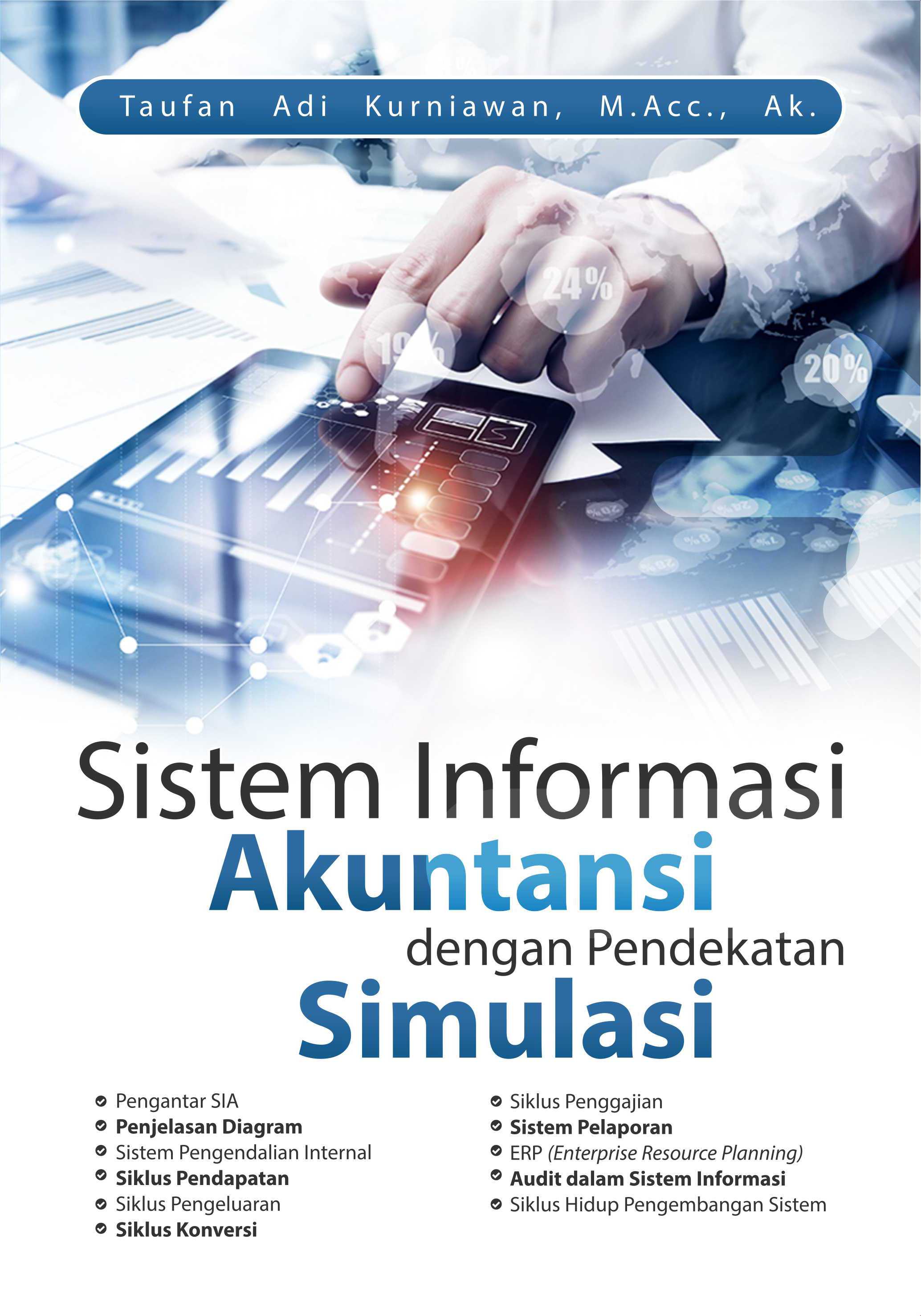 Sistem informasi akuntansi dengan pendekatan simulasi [sumber elektronis]