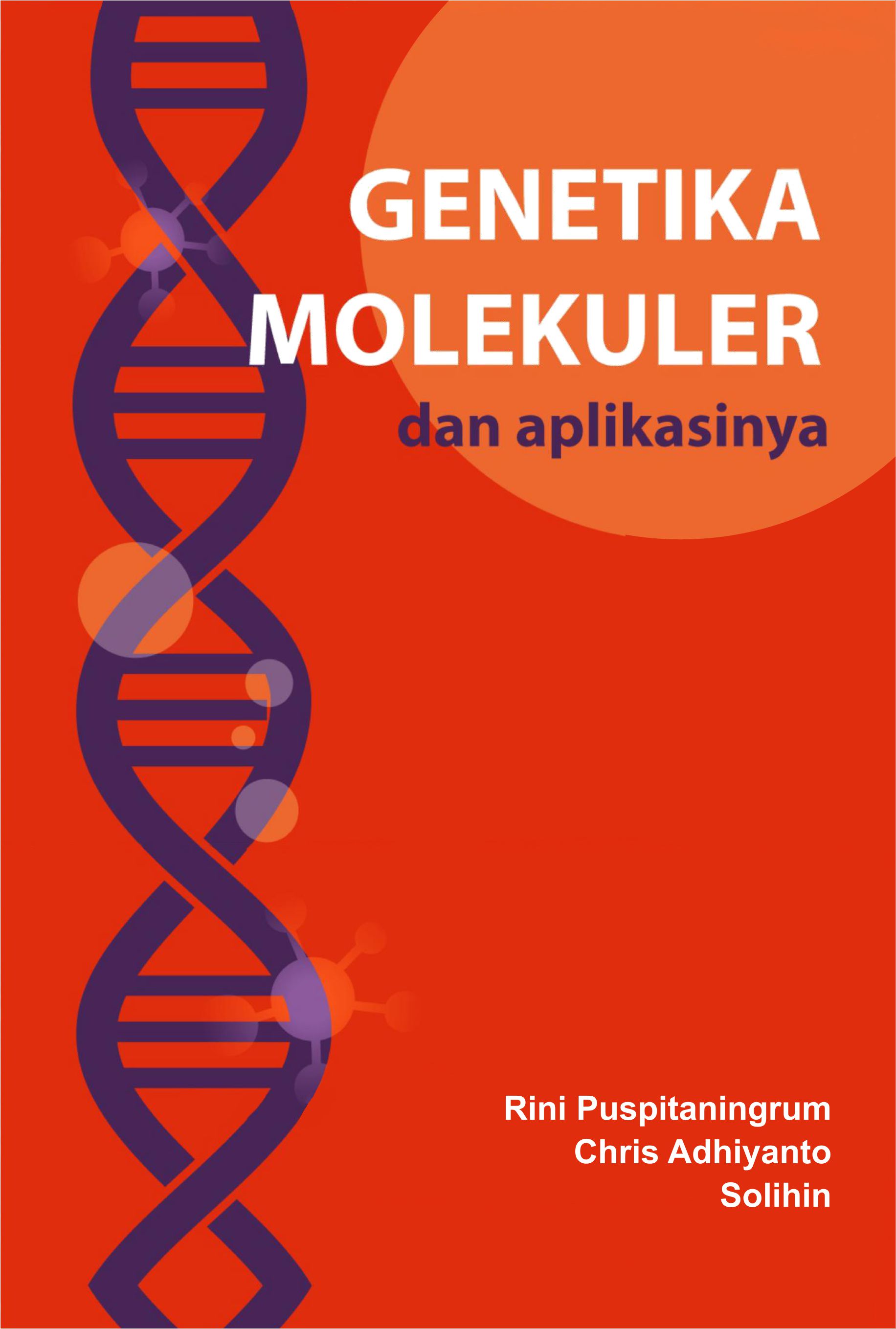 Genetika molekuler dan aplikasinya [sumber elektronis]