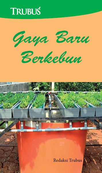 Gaya baru berkebun [sumber elektronis]