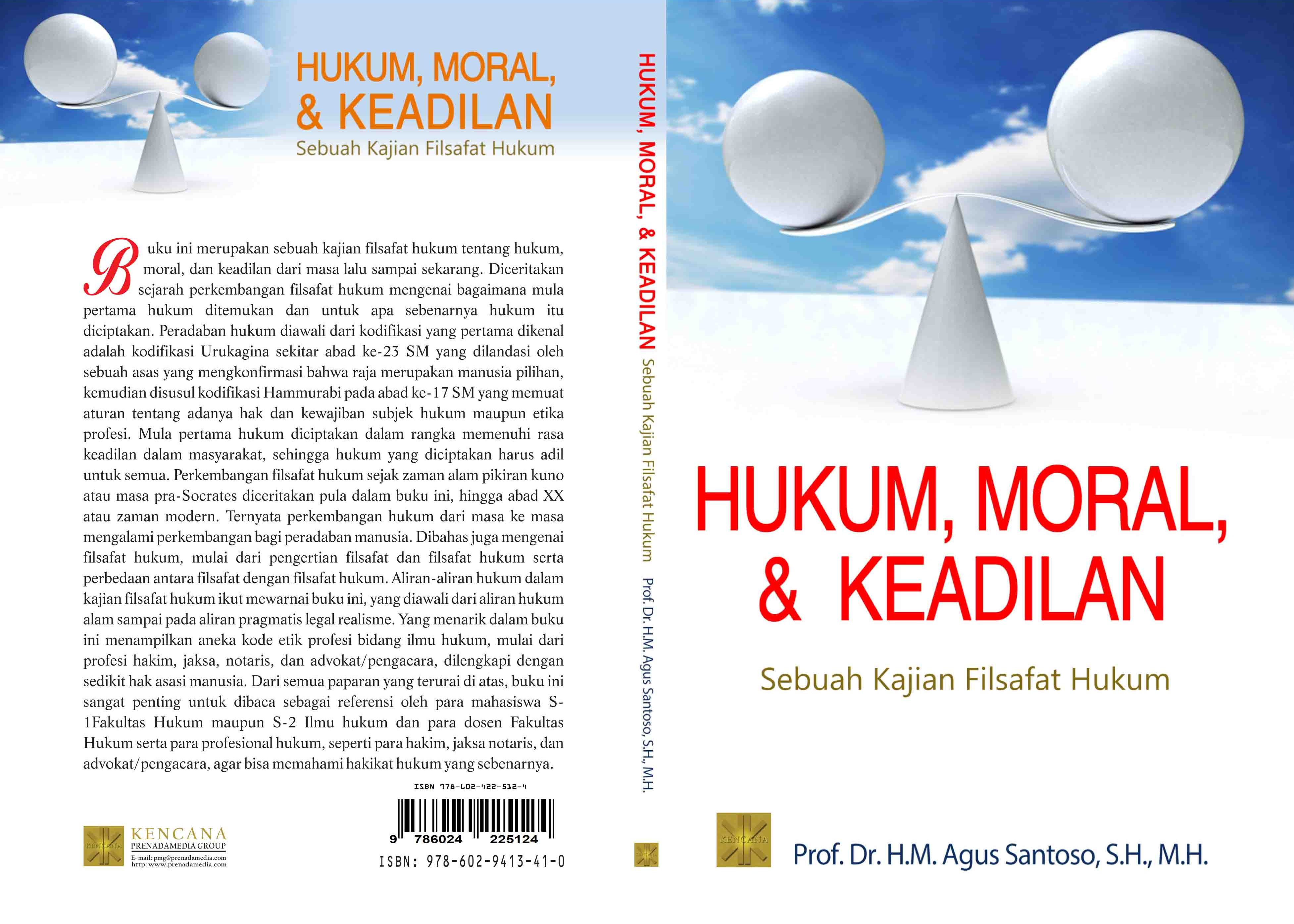 Hukum, moral, dan keadilan [sumber elektronis] : sebuah kajian filsafat hukum