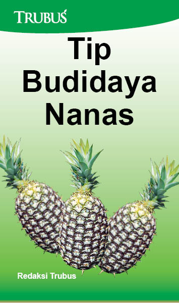 Tip budidaya nanas [sumber elektronis]