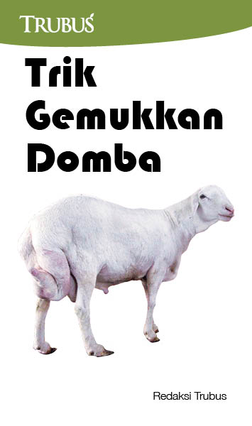 Trik gemukkan domba [sumber elektronis]