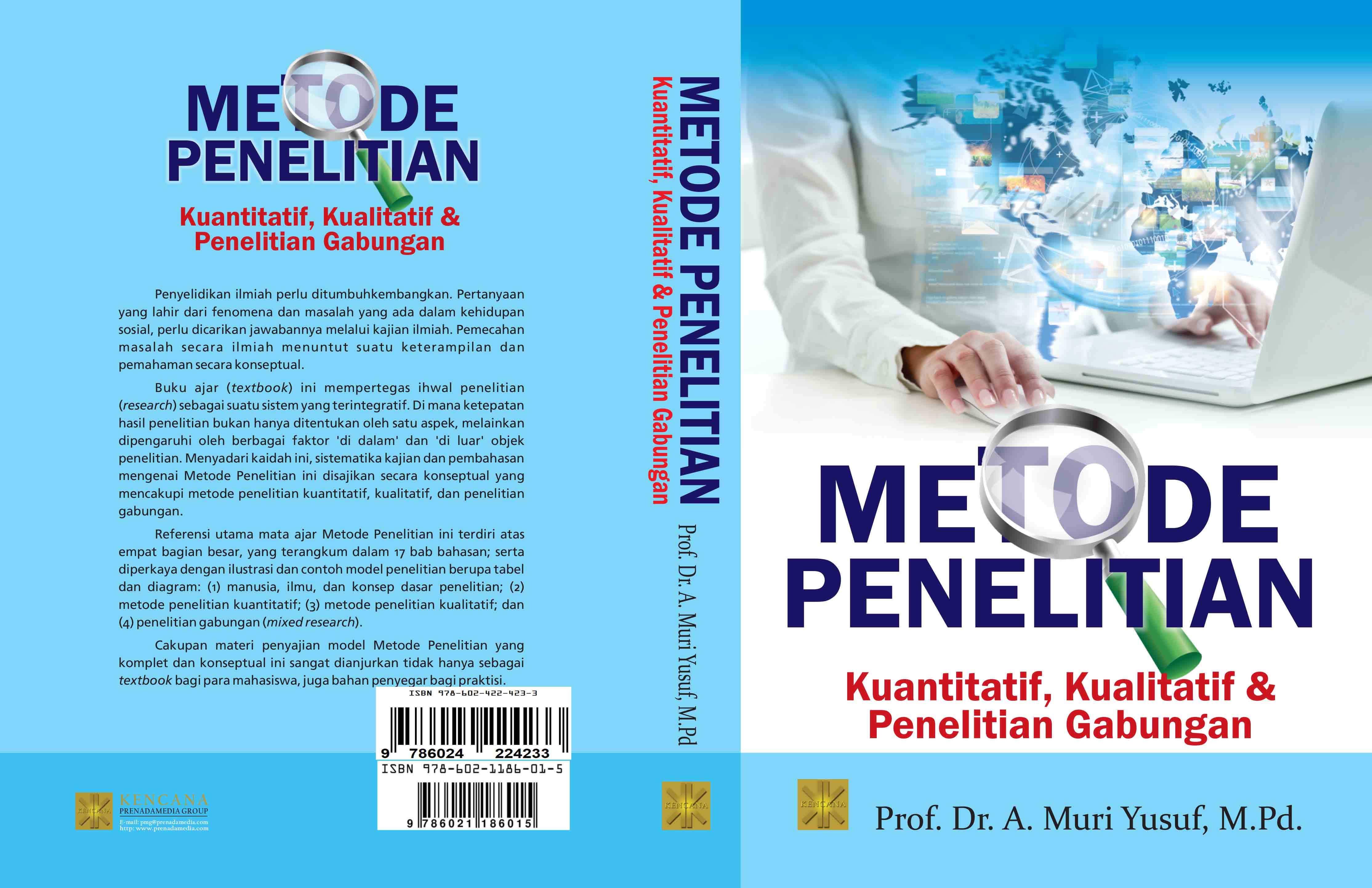 Metode penelitian [sumber elektronis] : kuantitatif, kualitatif, dan penelitian gabungan