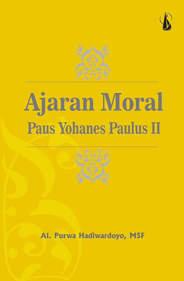 Ajaran moral paus Yohanes Paulus II [sumber elektronis]