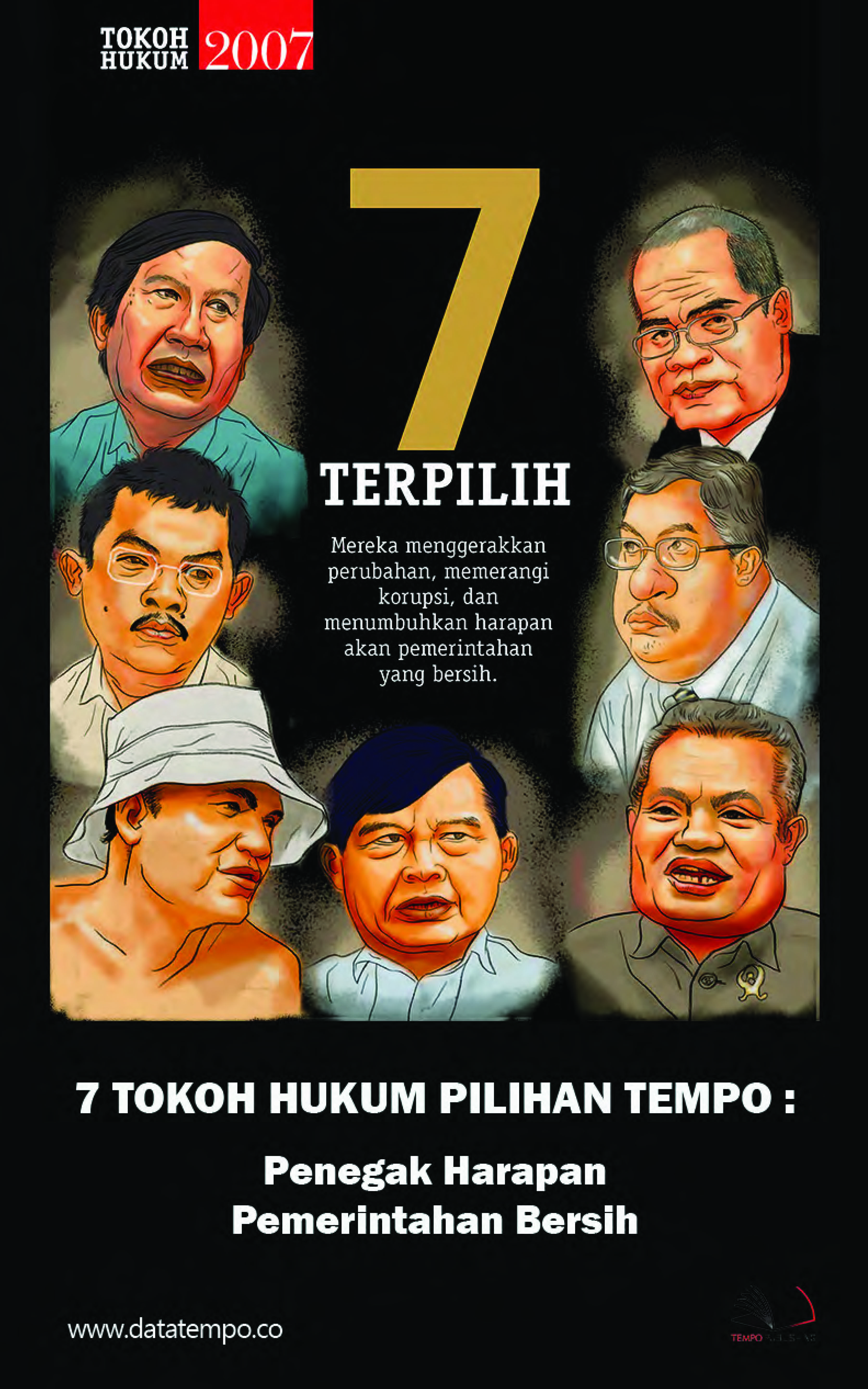 7 tokoh hukum pilihan Tempo [sumber elektronis] : Penegak harapan pemerintahan bersih