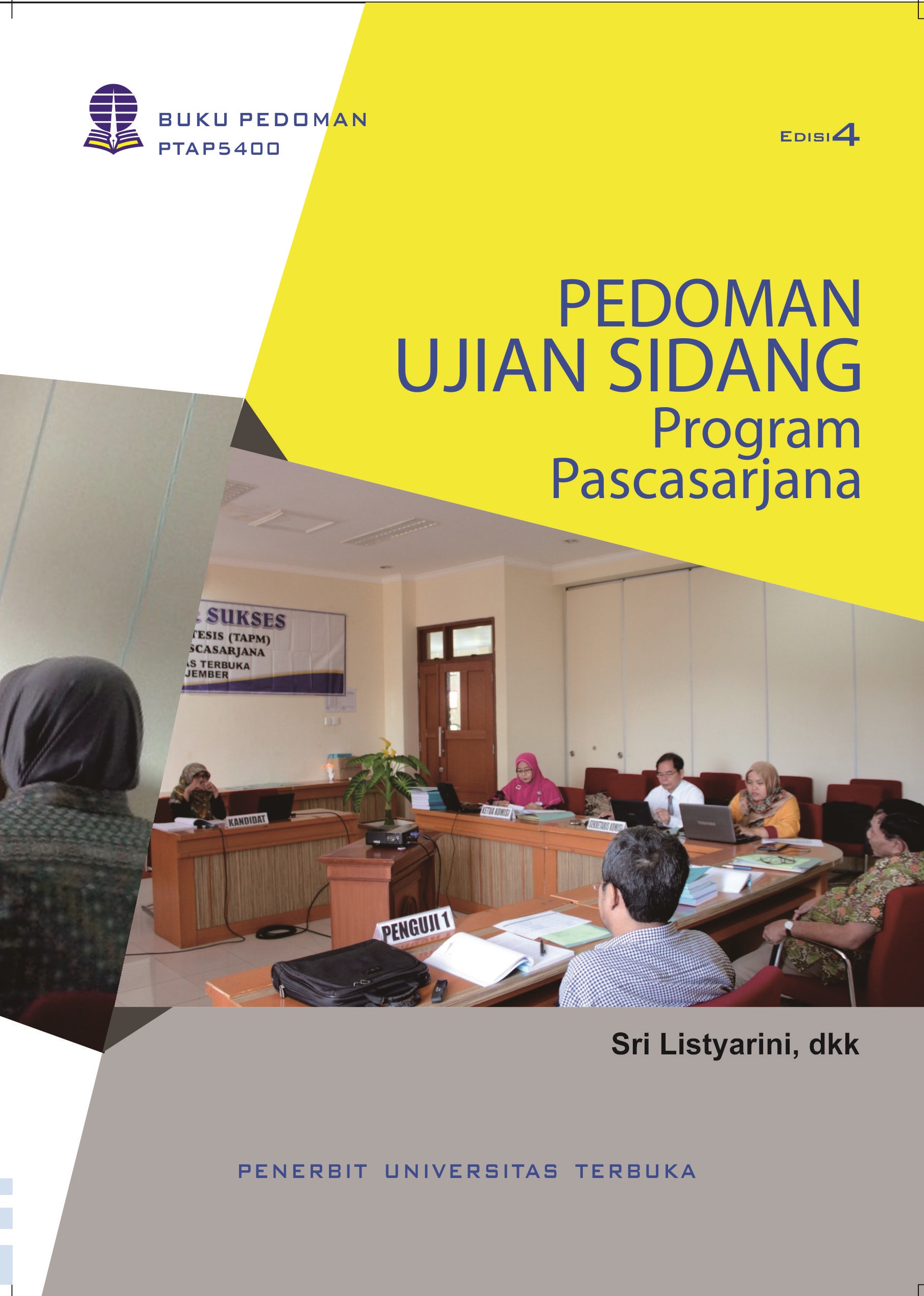 Pedoman ujian sidang program pascasarjana [sumber elektronis]