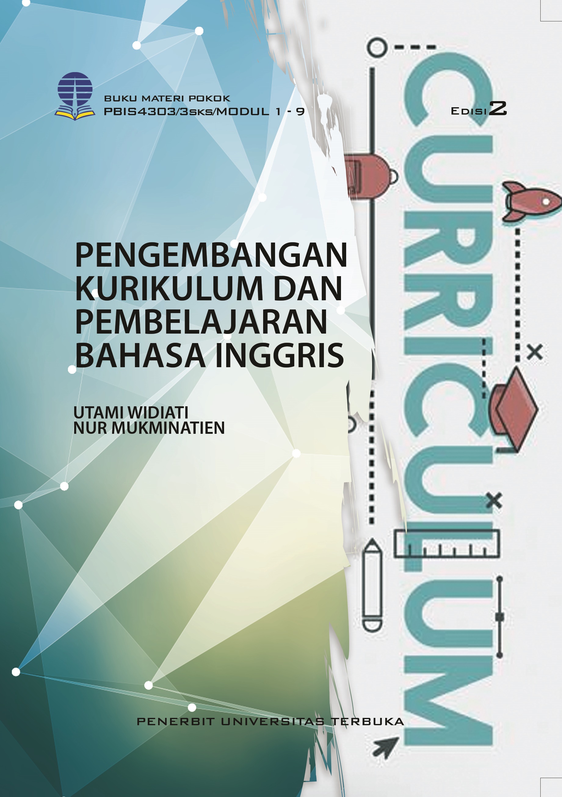 Pengembangan kurikulum dan pembelajaran bahasa Inggris [sumber elektronis]