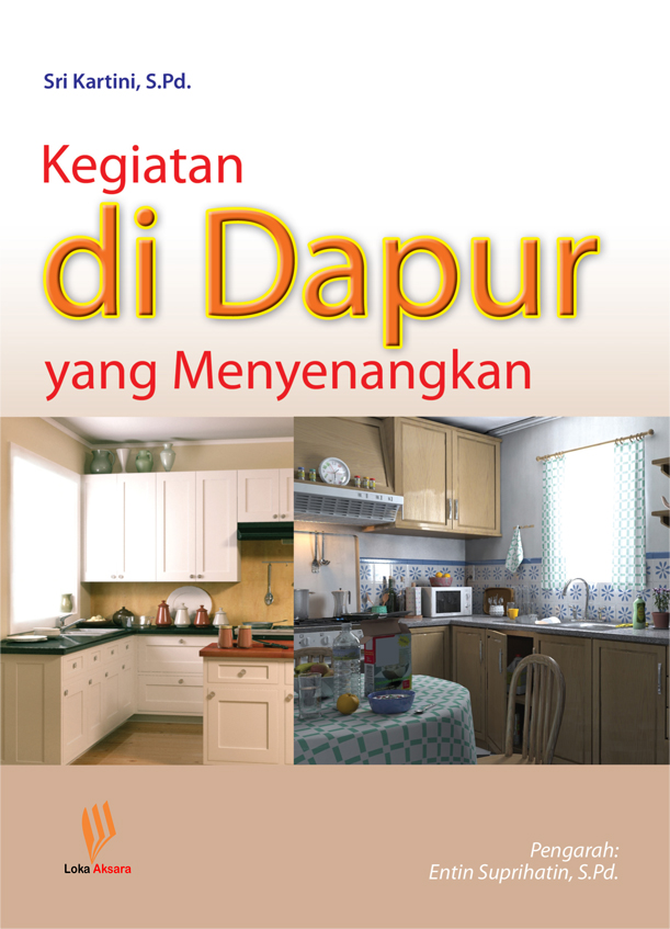 Kegiatan di dapur yang menyenangkan [sumber elektronis]