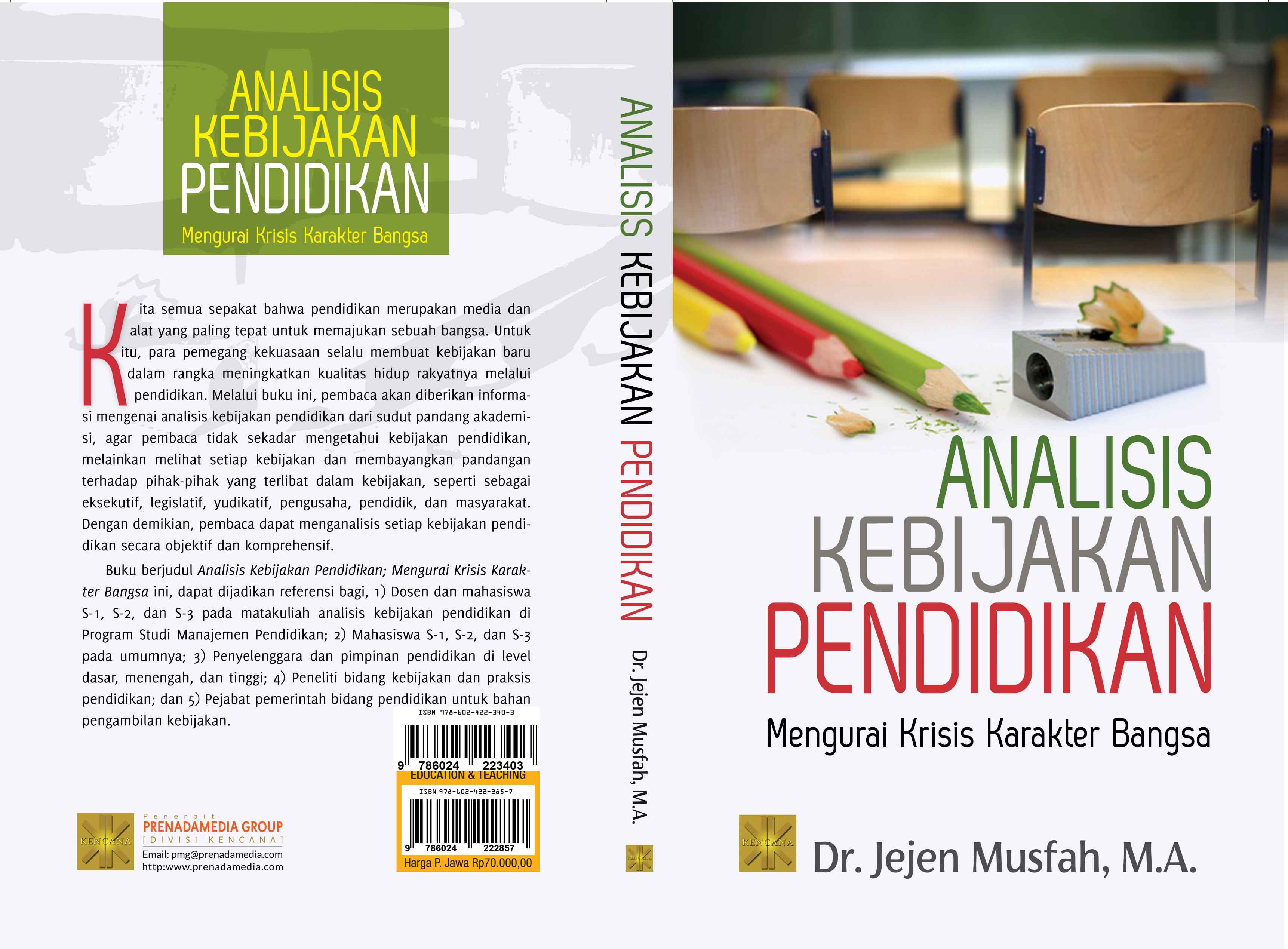 Analisis kebijakan pendidikan [sumber elektronis] : mengurai krisis karakter bangsa