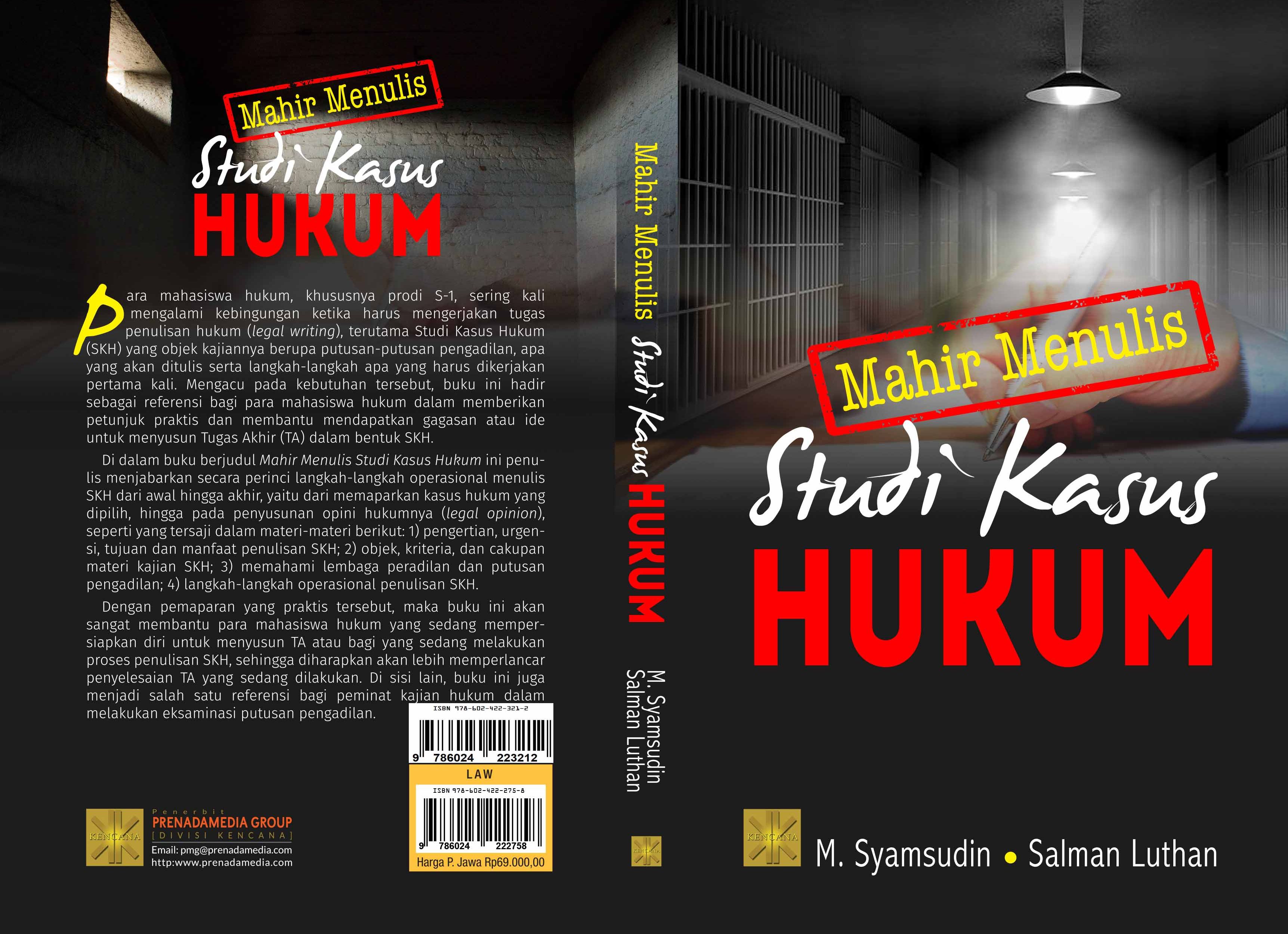 Mahir menulis studi kasus hukum (SKH) [sumber elektronis]