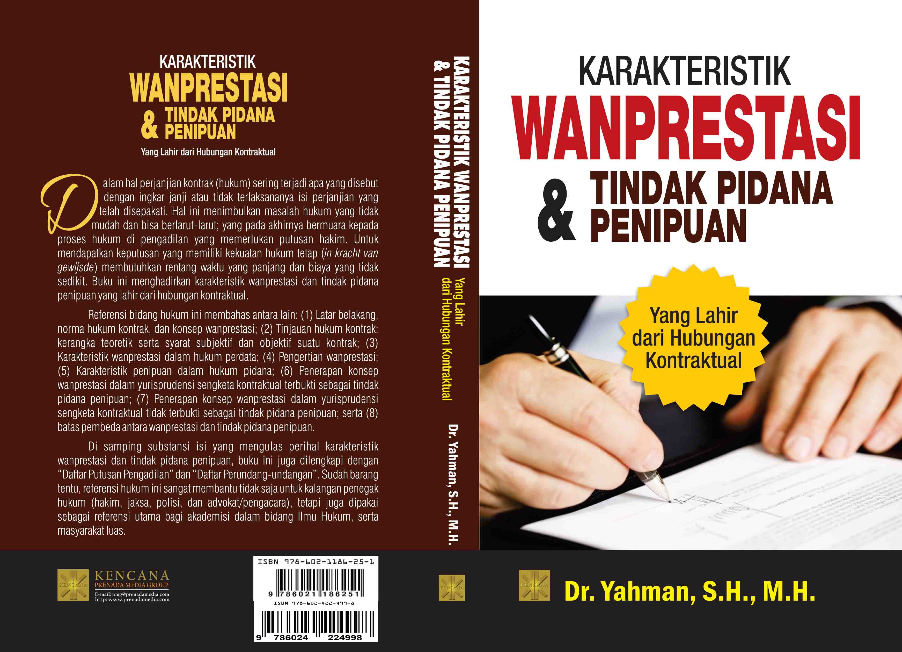 Karakteristik wanprestasi dan tindak pidana penipuan [sumber elektronis] : yang lahir dari hubungan kontraktual