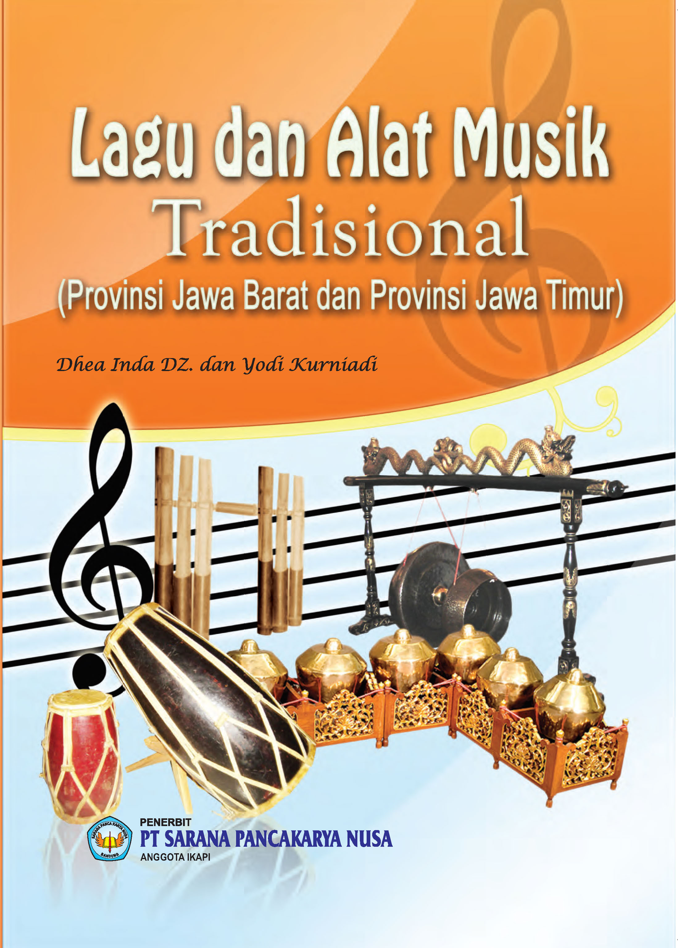Lagu dan alat musik tradisional: provinsi Jawa Barat dan provinsi Jawa Timur [sumber elektronis]