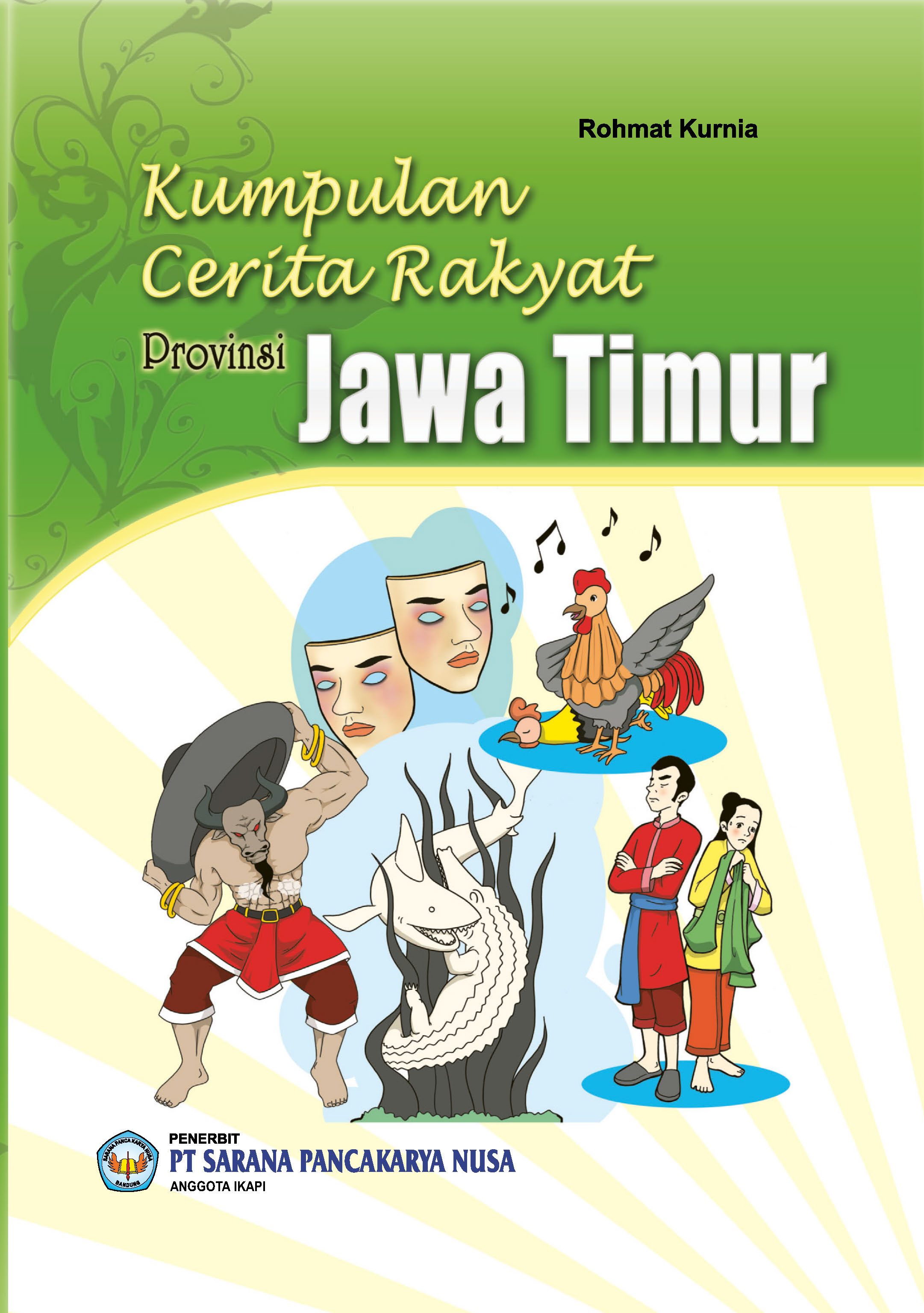 Kumpulan cerita rakyat Provinsi Jawa Timur [sumber elektronis]
