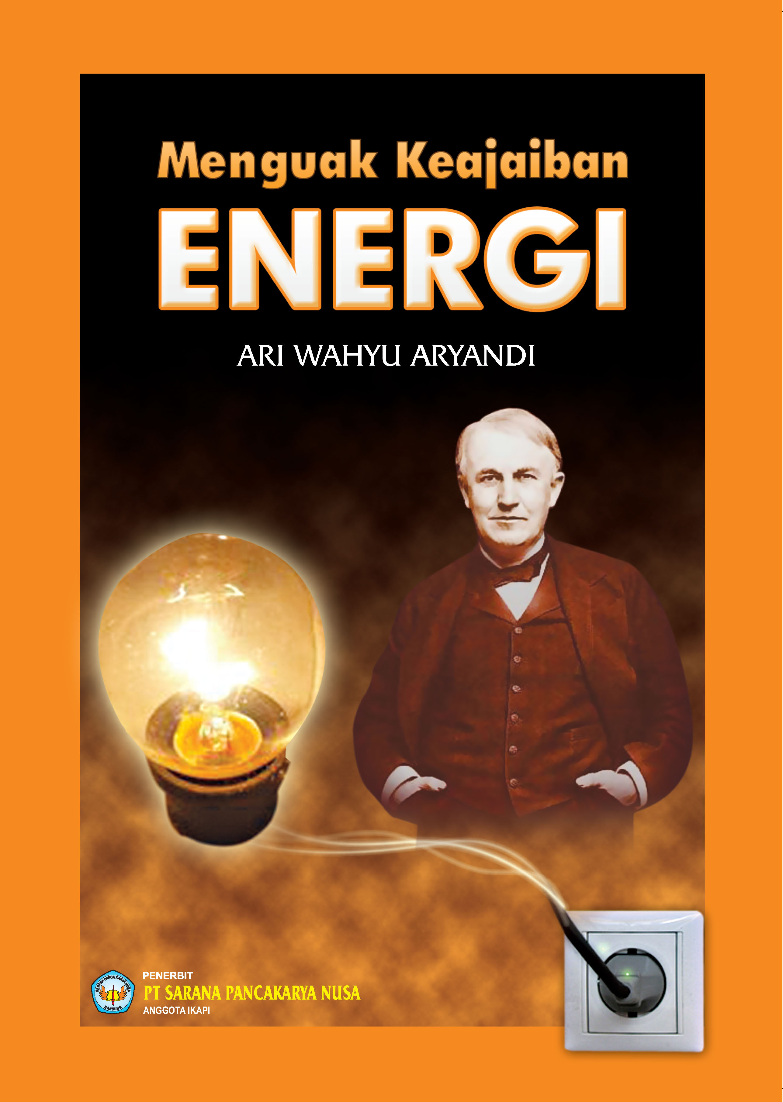 Menguak keajaiban energi [sumber elektronis]