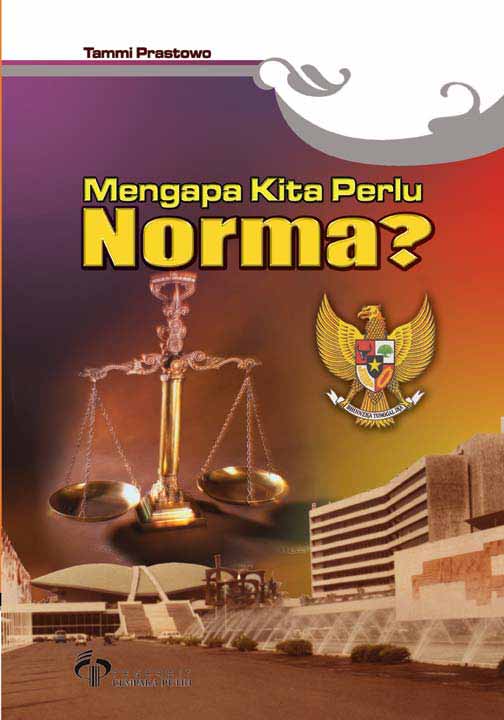 Mengapa kita perlu norma? [sumber elektronis]