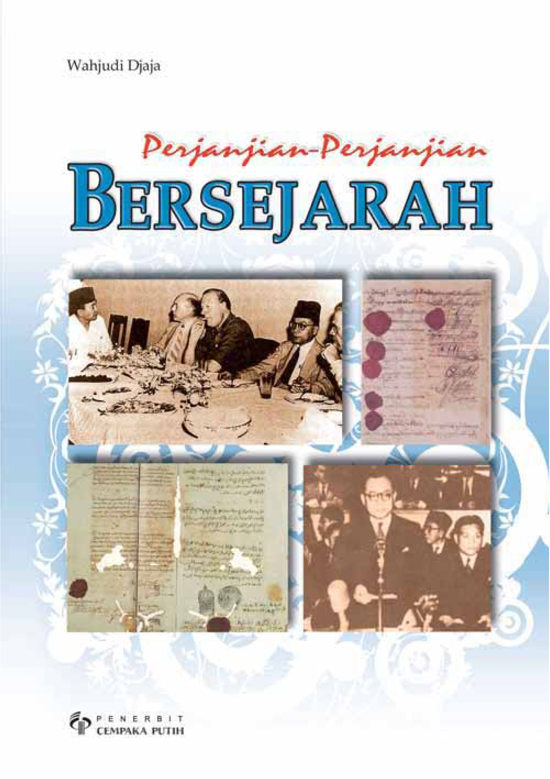 Perjanjian-perjanjian bersejarah [sumber elektronis]