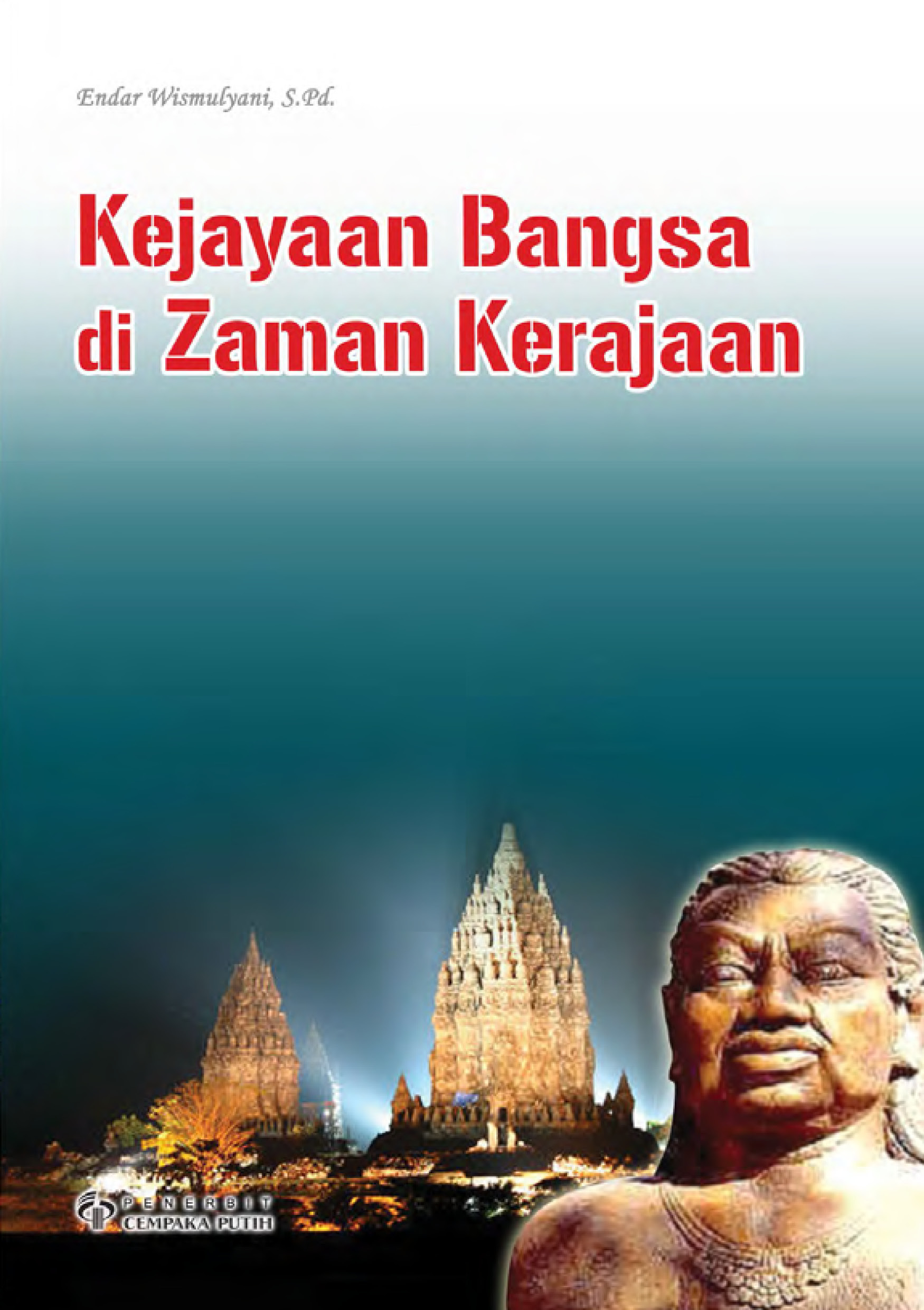 Kejayaan bangsa di zaman kerajaan [sumber elektronis]