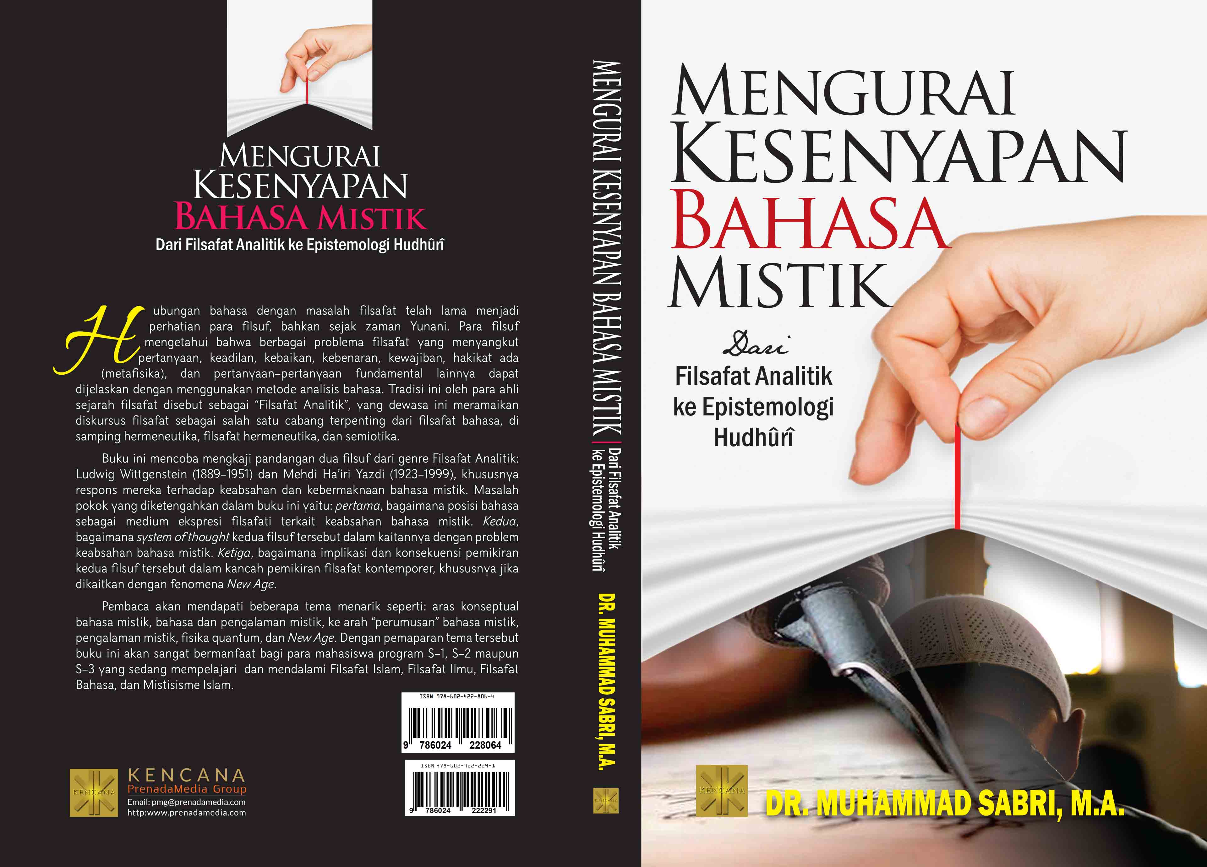 Mengurai kesenyapan bahasa mistik [sumber elektronis] : dari filsafat analitik ke epistemologi hudhûrî