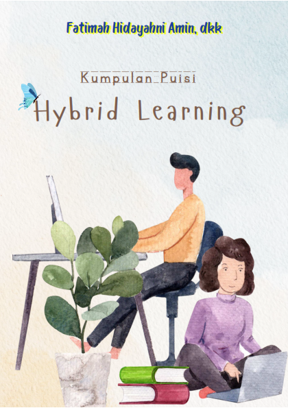 Kumpulan puisi hybrid learning [sumber elektronis]