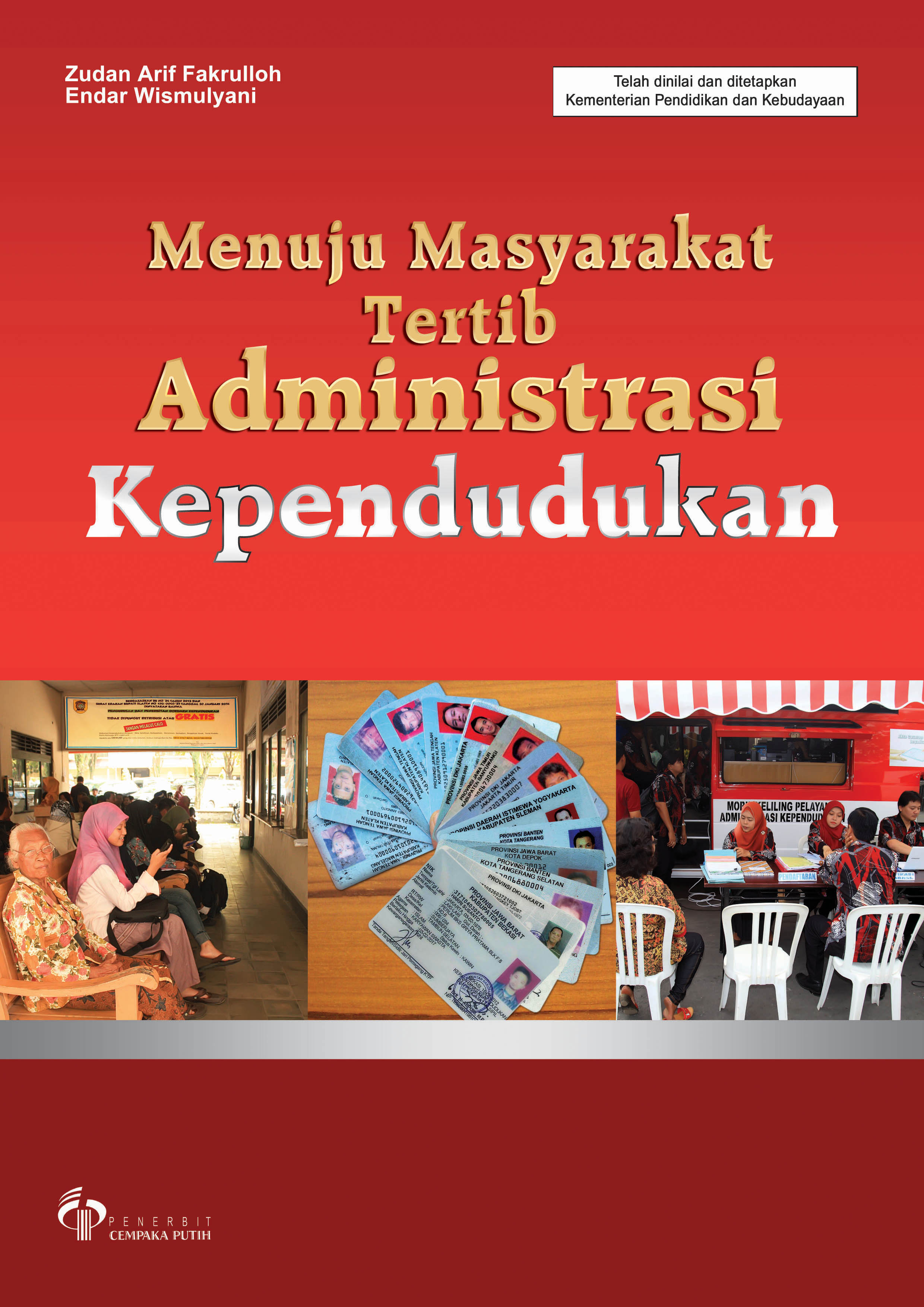 Menuju masyarakat tertib administrasi kependudukan [sumber elektronis]