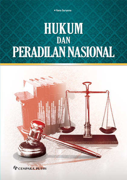 Hukum dan peradilan nasional [sumber elektronis]