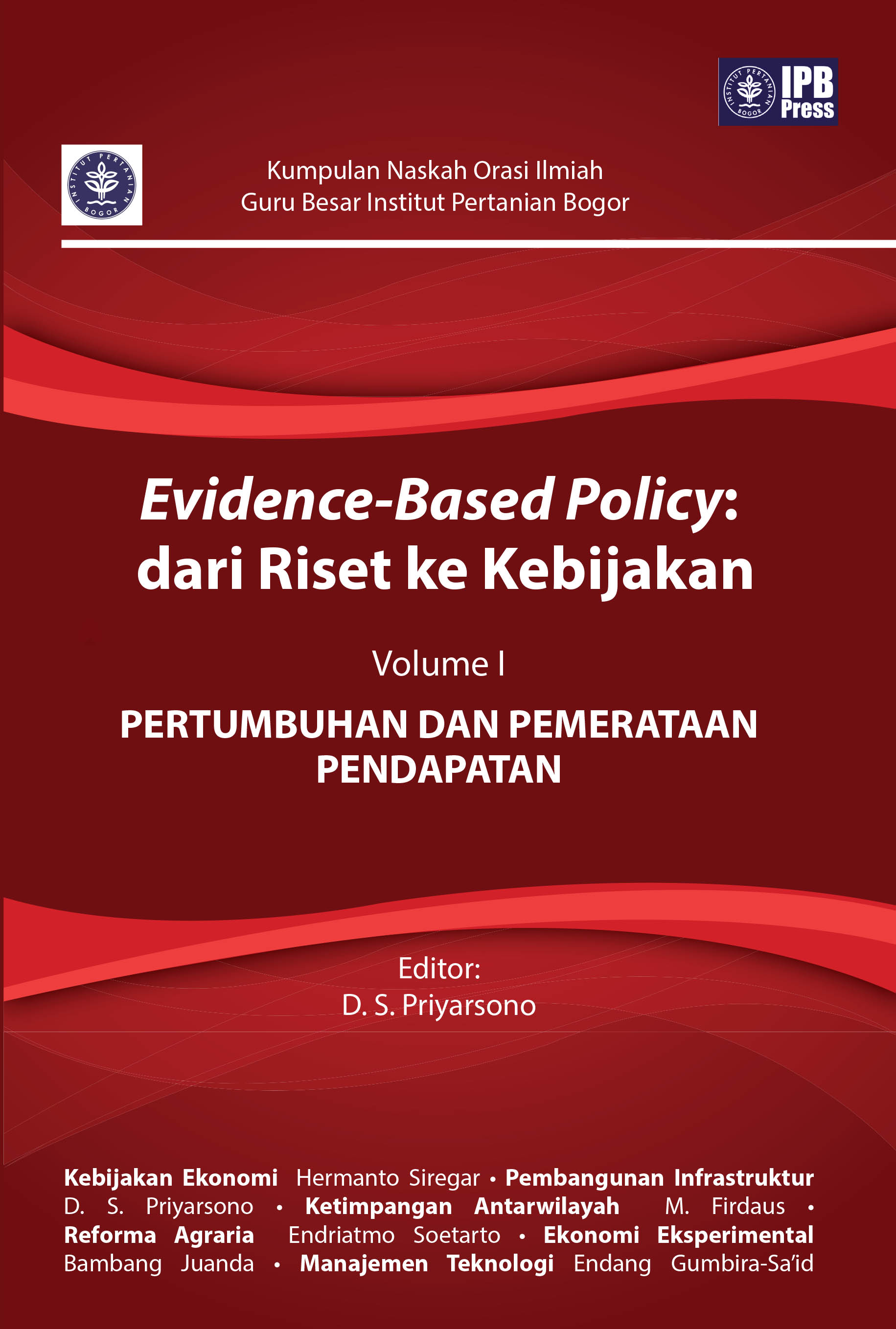 Evidence-based policy [sumber elektronis] : dari riset ke kebijakan