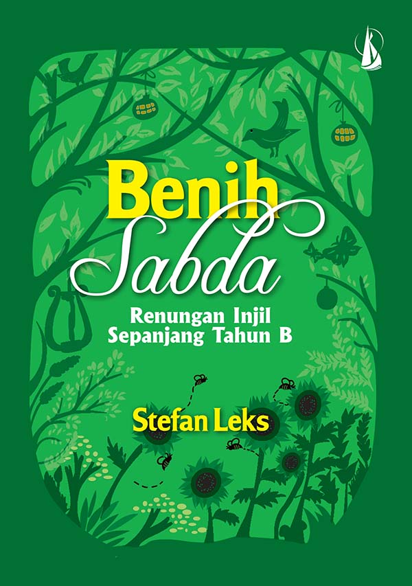 Benih sabda: renungan injil sepanjang tahun B [sumber elektronis]