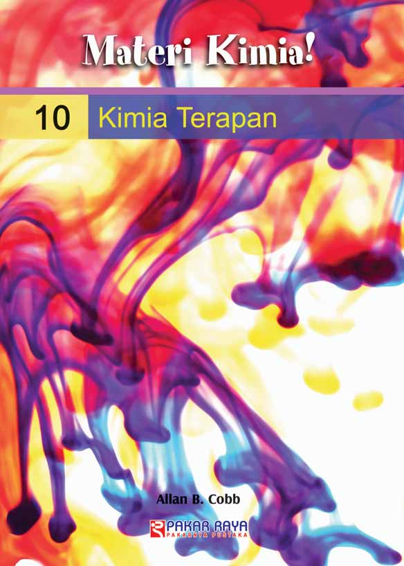 Materi Kimia! Volume 10 KIMIA TERAPAN [sumber elektronis]