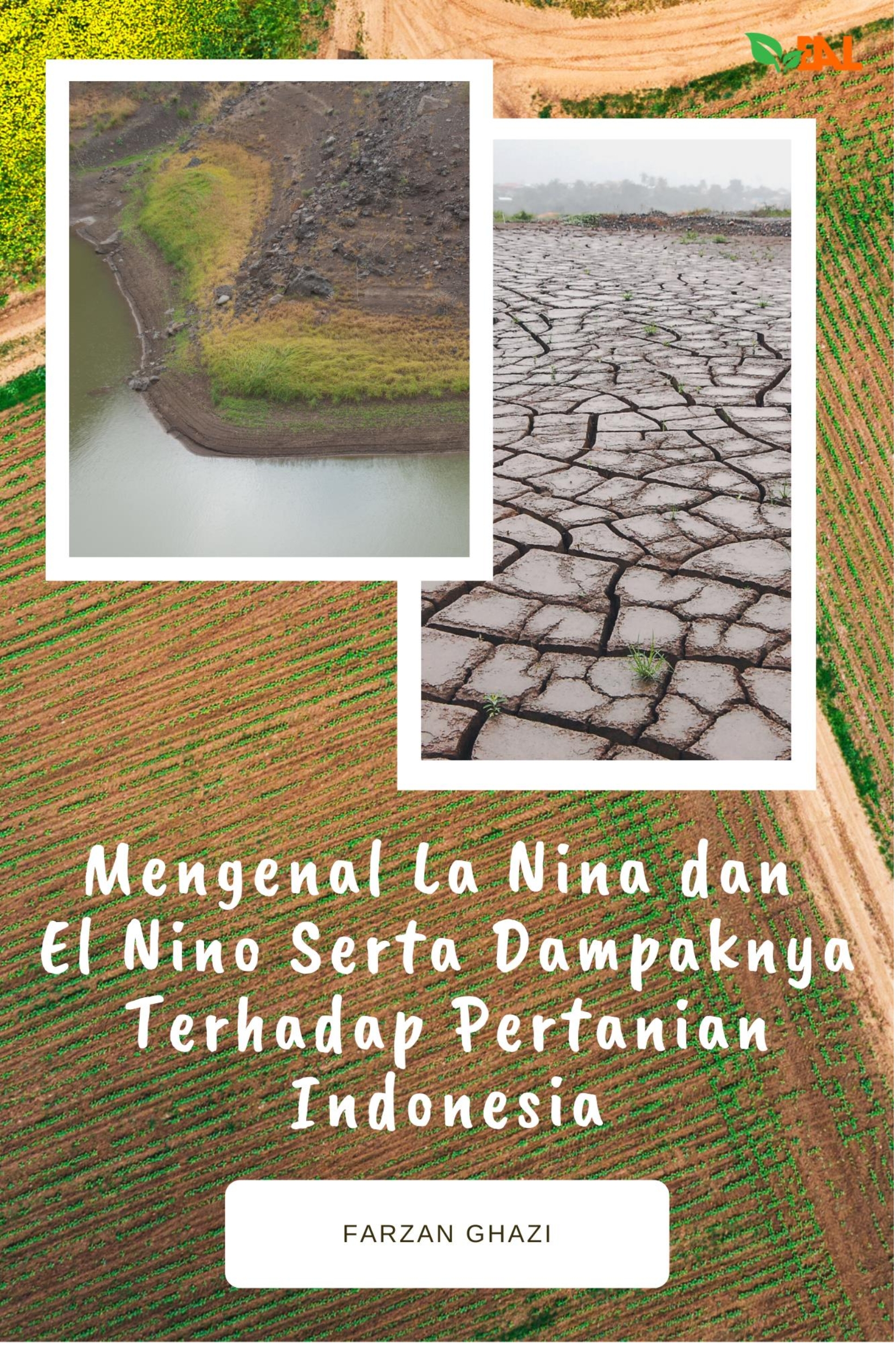 Mengenal La Nina dan El Nino serta dampaknya terhadap pertanian Indonesia [sumber elektronis]