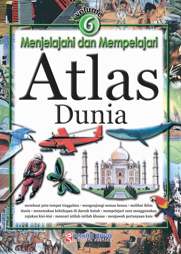 Menjelajahi dan mempelajari Atlas dunia volume 6 [sumber elektronis]