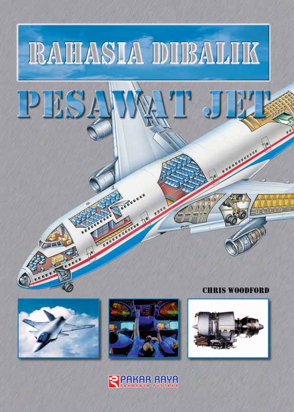 Rahasia di balik pesawat jet [sumber elektronis]