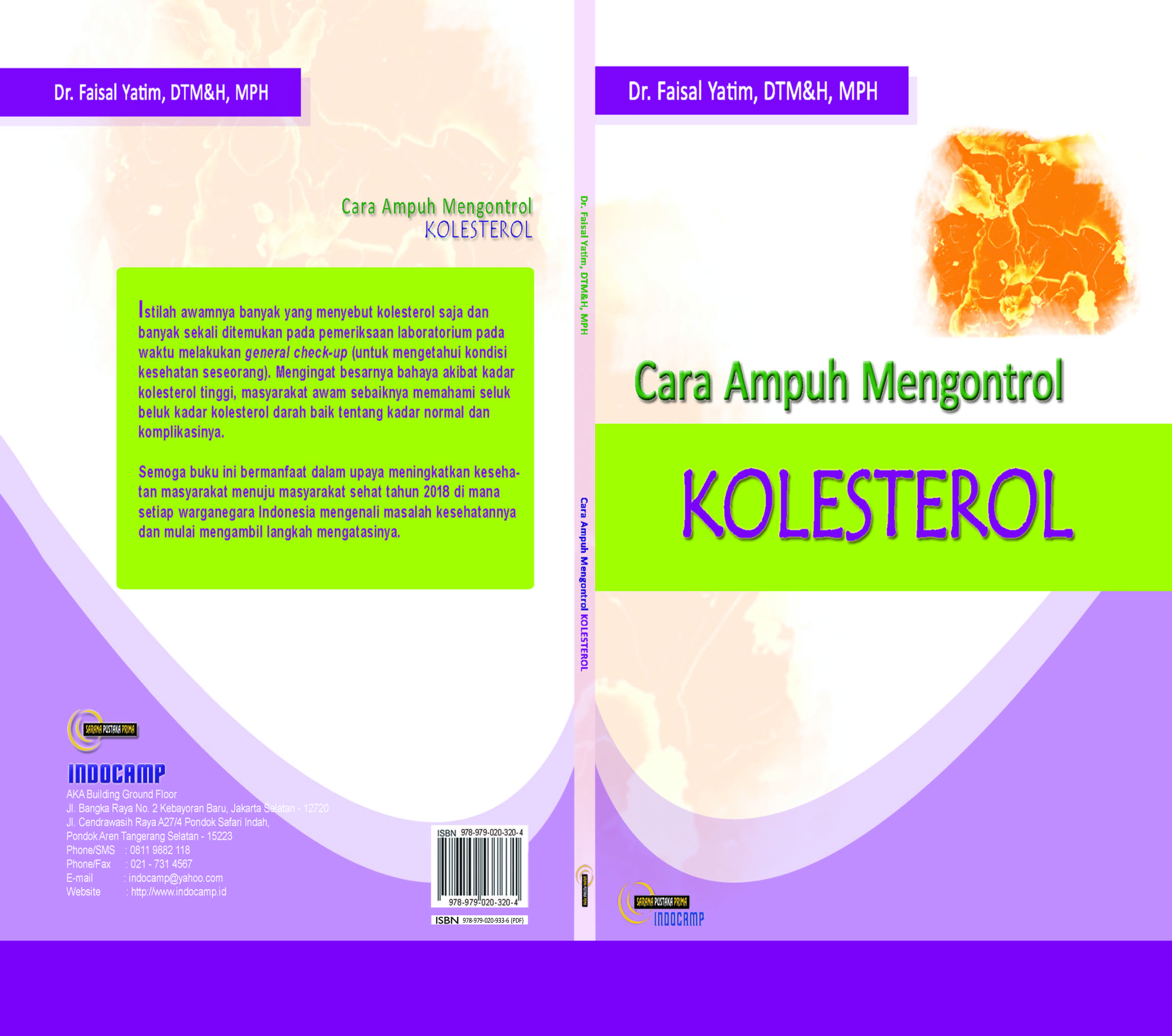 Cara ampuh mengontrol kolesterol [sumber elektronis]