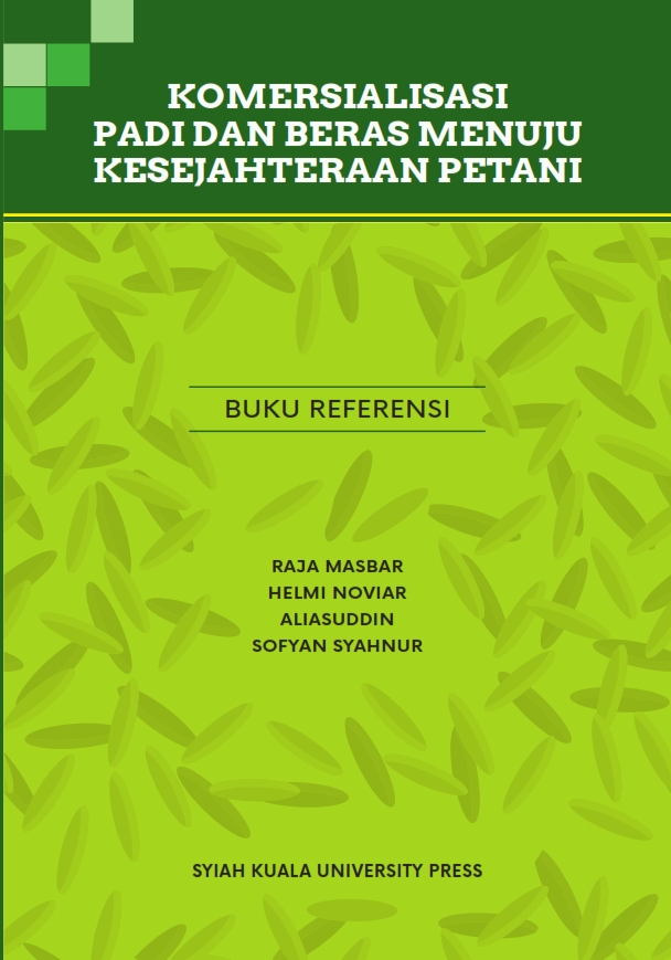 Komersialisasi padi dan beras menuju kesejahteraan petani [sumber elektronis]