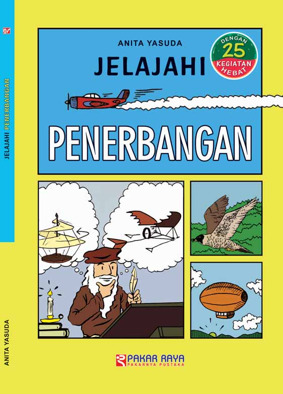 Jelajahi penerbangan [sumber elektronis]