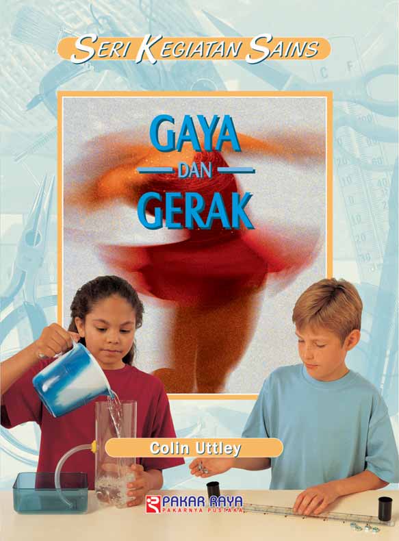 Gaya dan gerak [sumber elektronis]