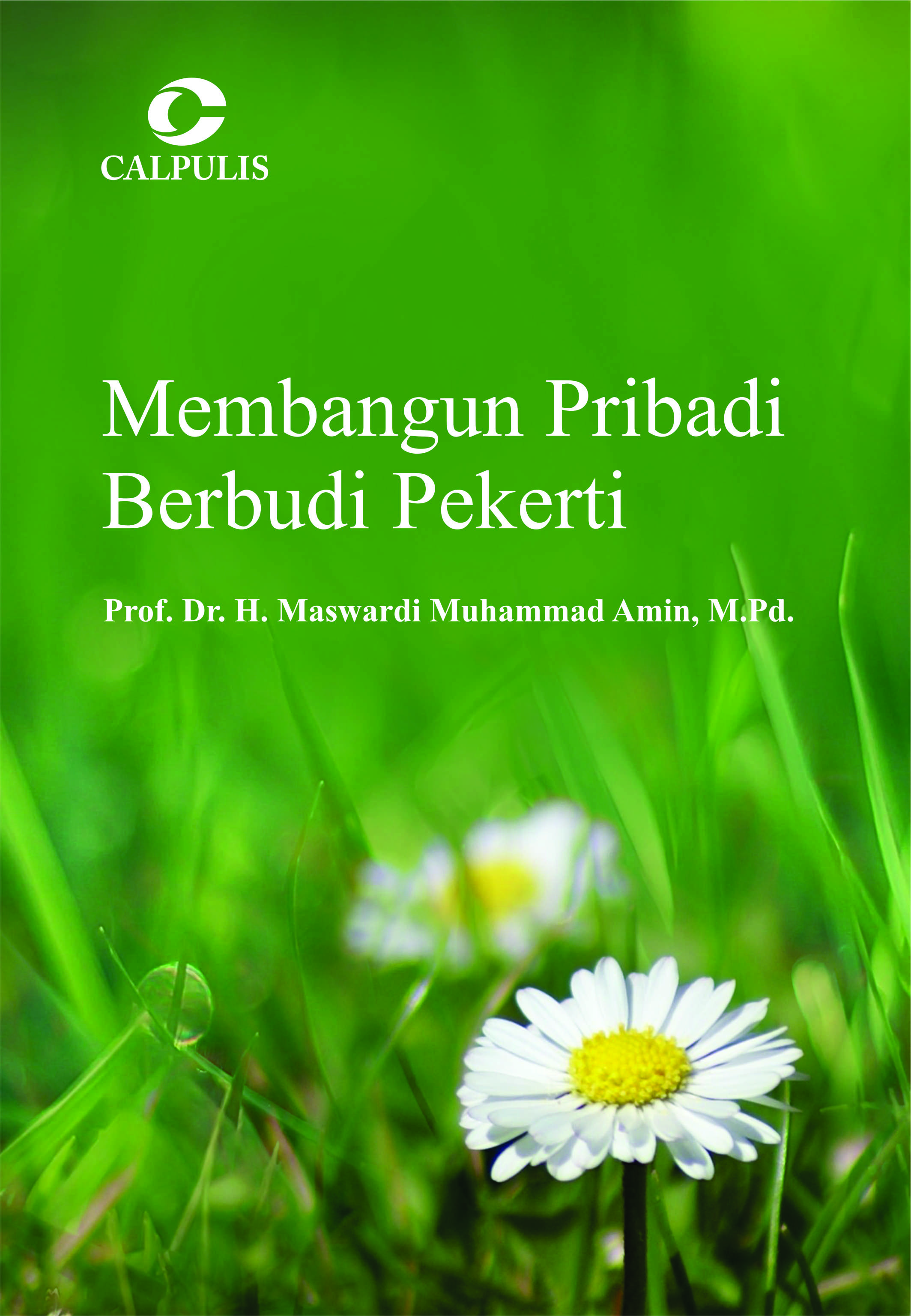 Membangun pribadi berbudi pekerti [sumber elektronis]