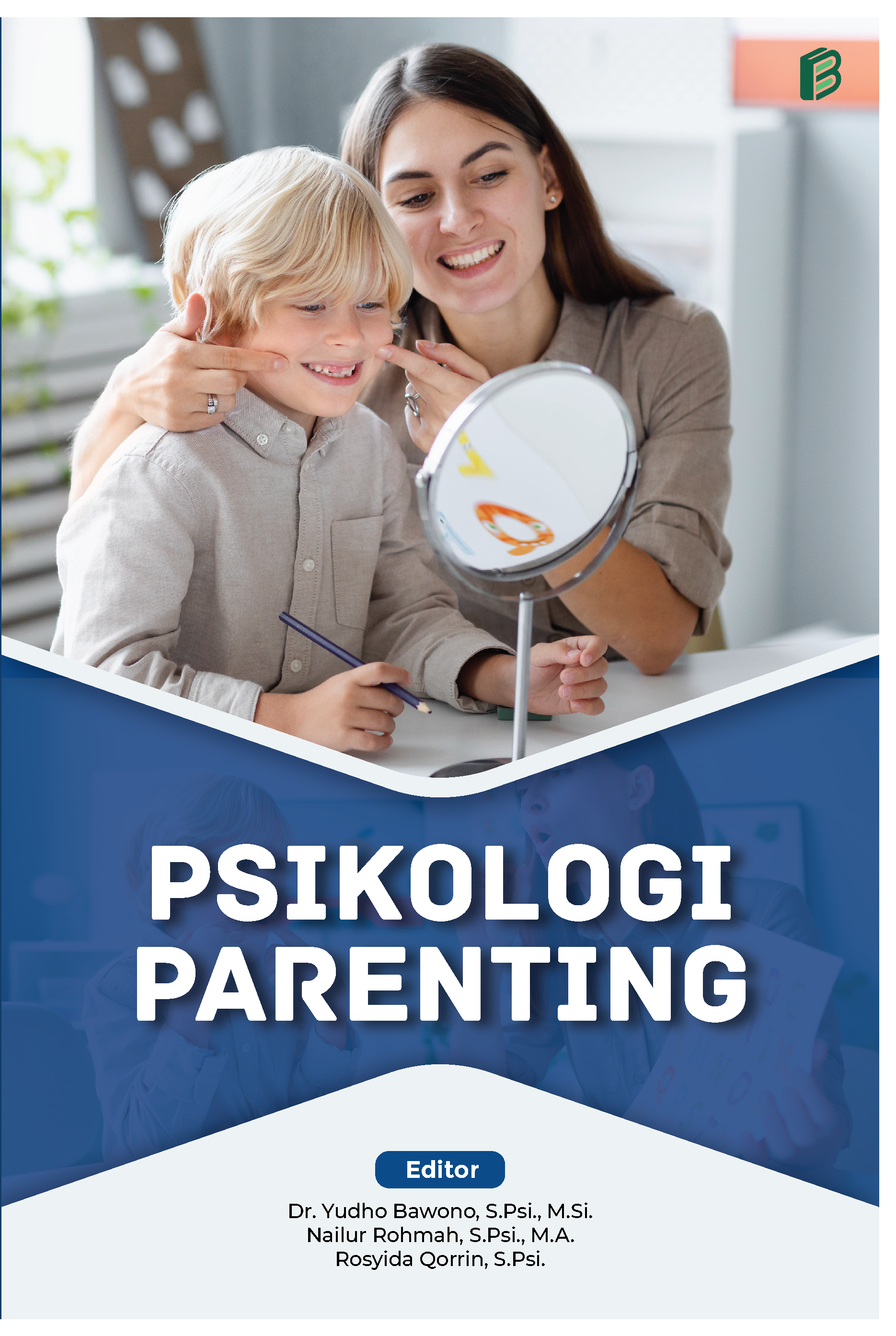 Psikologi parenting [sumber elektronis]