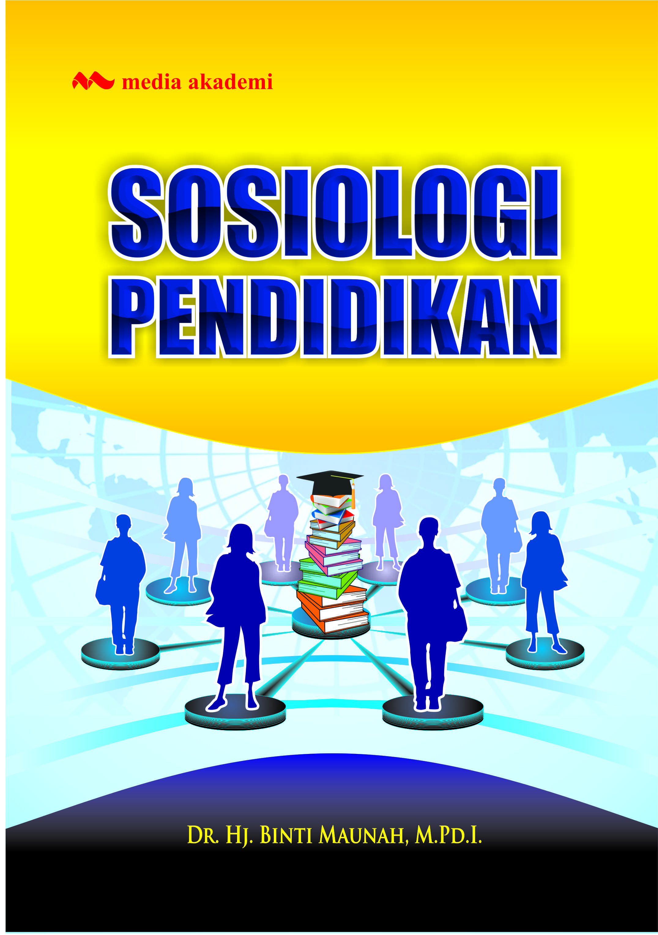 Sosiologi pendidikan [sumber elektronis]